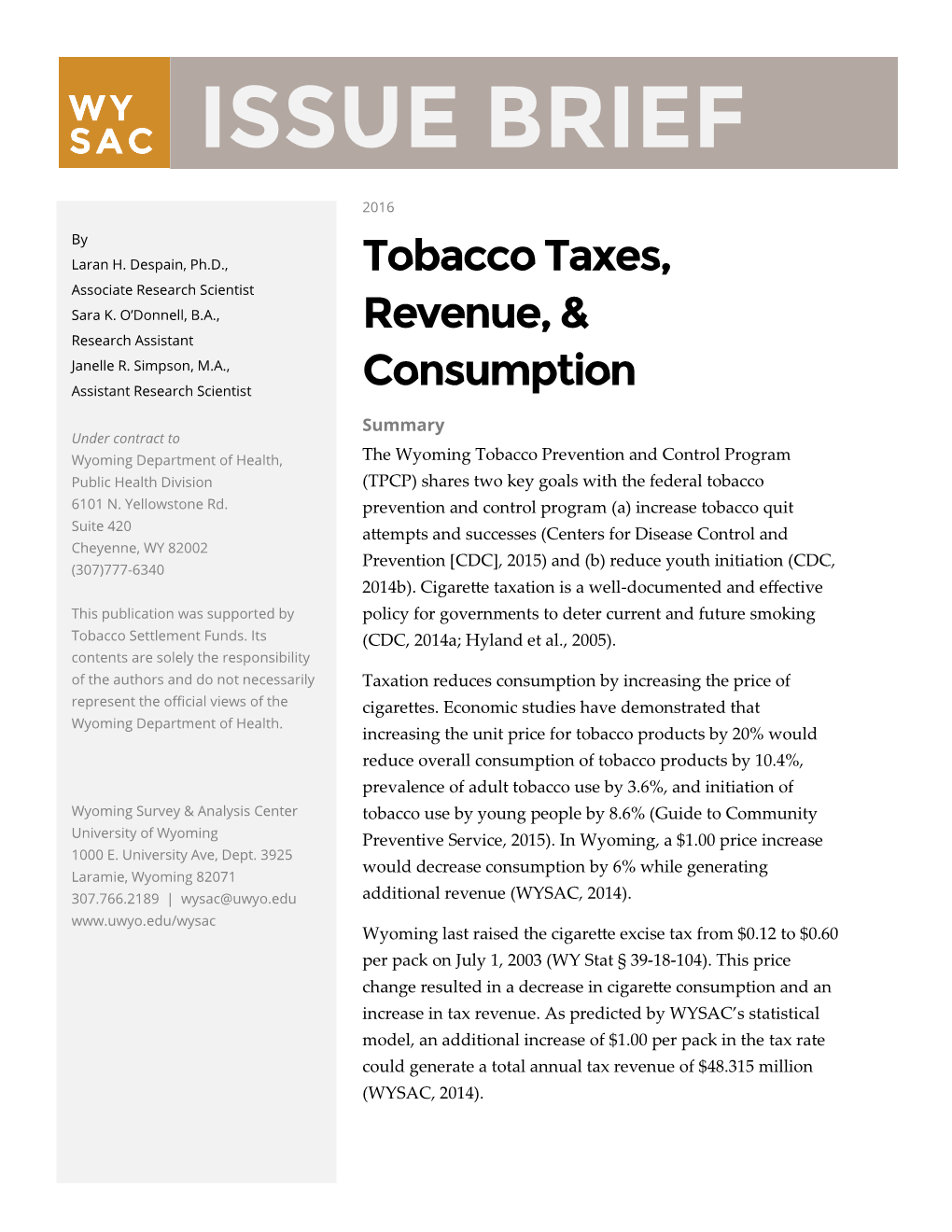 Tobacco Taxes, Revenue, & Consumption