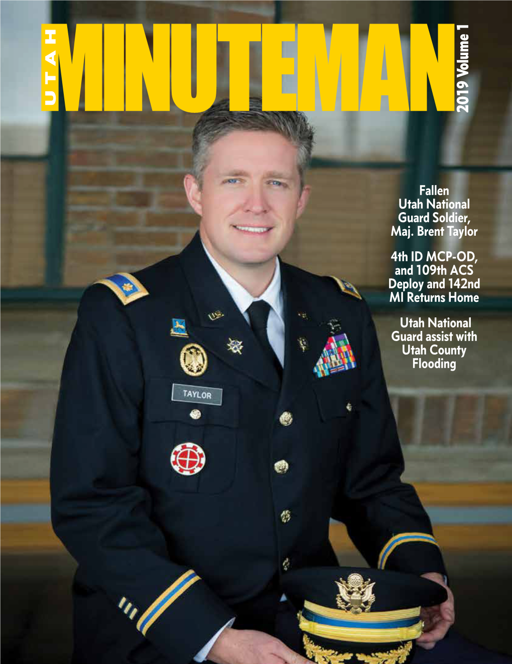 2019 Volume 1 2019 Volume Quarterlyminuteman Magazine for Members of the Utah National Guard Contents