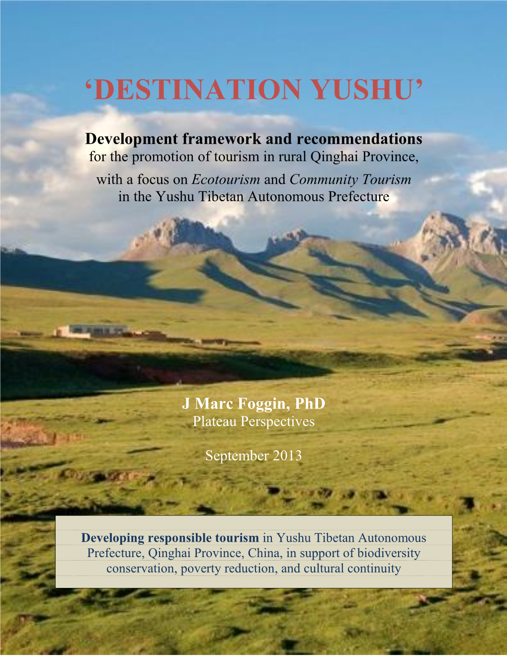 'Destination Yushu'