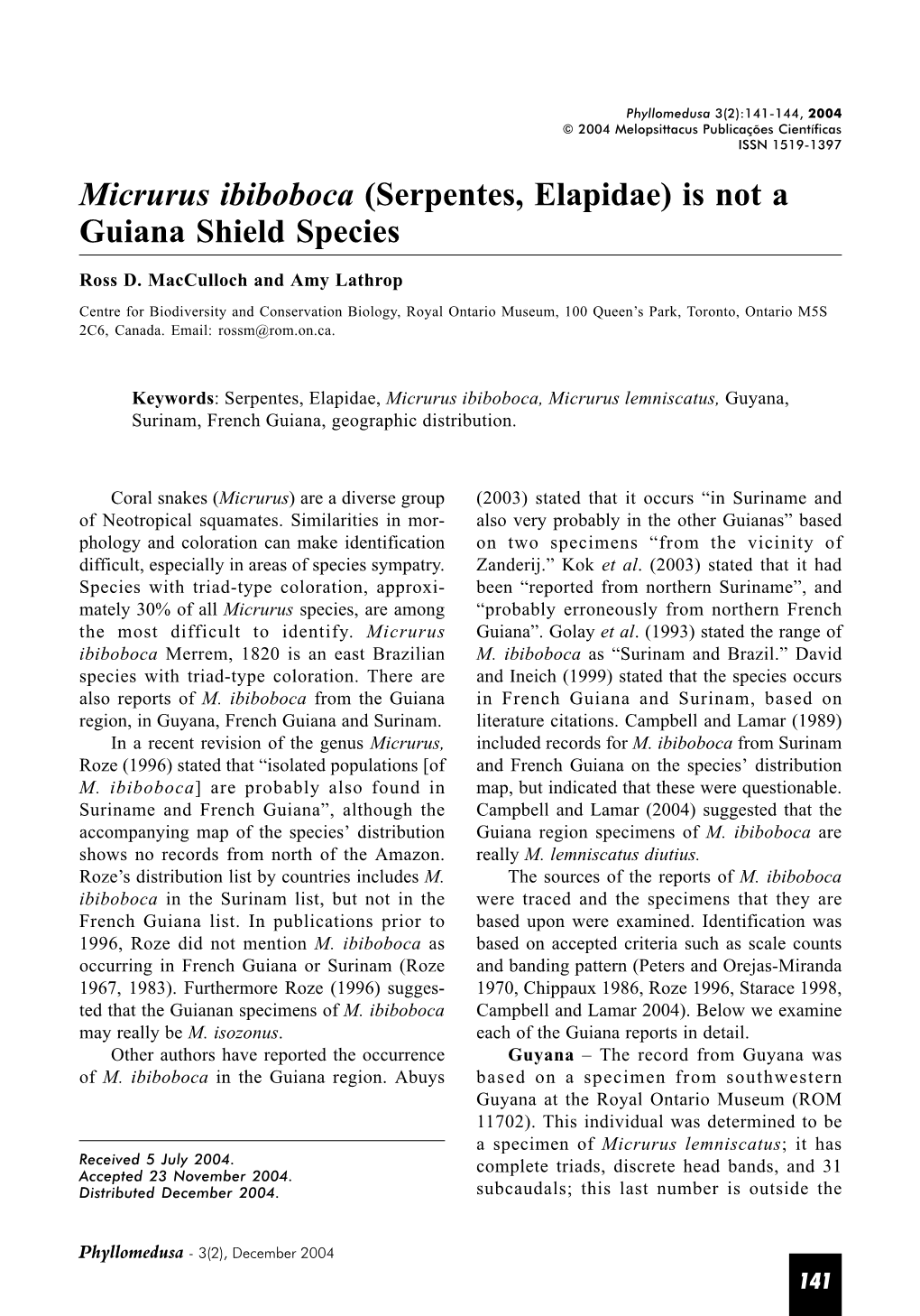 Micrurus Ibiboboca (Serpentes, Elapidae) Is Not a Guiana Shield Species