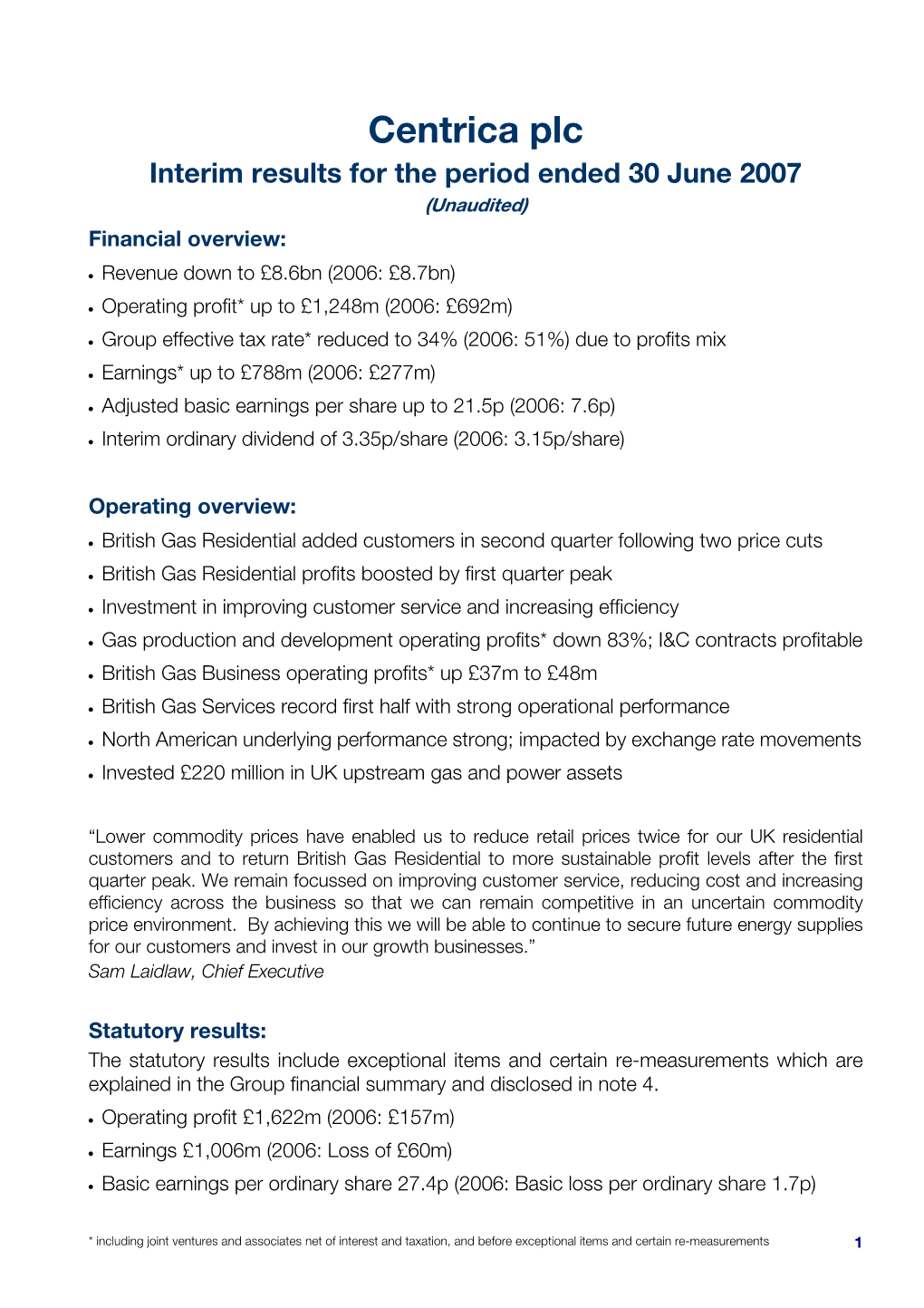 Centrica Interim Results for the Period Ended 30 June 2007