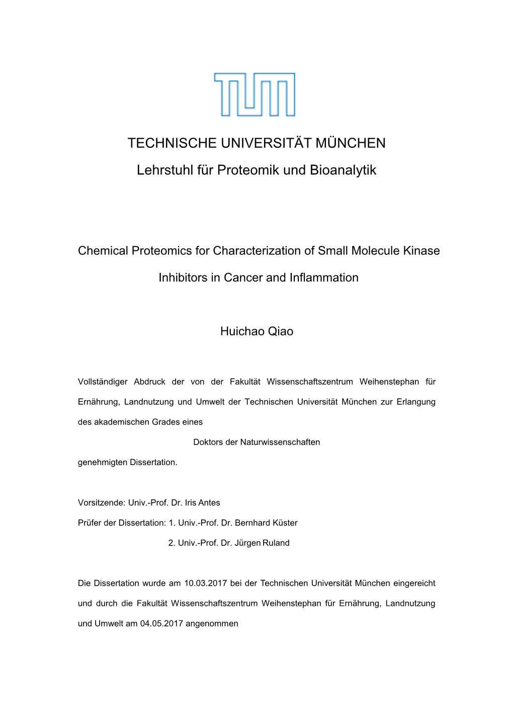 TECHNISCHE UNIVERSITÄT MÜNCHEN Lehrstuhl Für Proteomik Und Bioanalytik