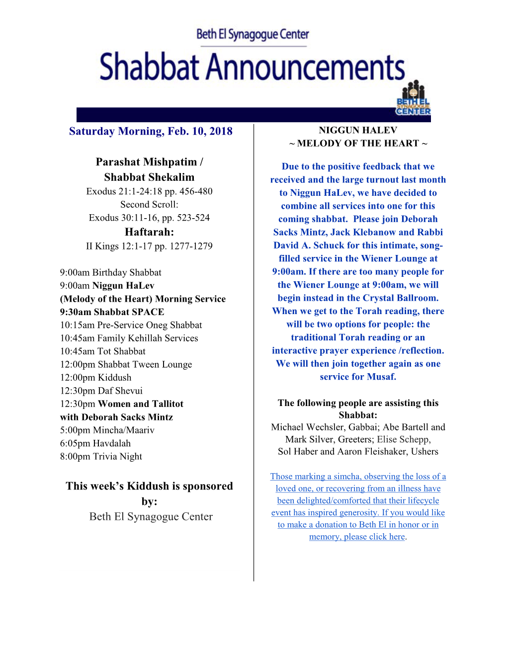 Saturday Morning, Feb. 10, 2018 Parashat Mishpatim / Shabbat Shekalim Haftarah: This Week's Kiddush Is Sponsored By: Beth El