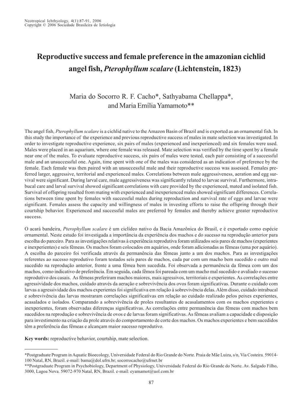 Reproductive Success and Female Preference in the Amazonian Cichlid Angel Fish, Pterophyllum Scalare (Lichtenstein, 1823)