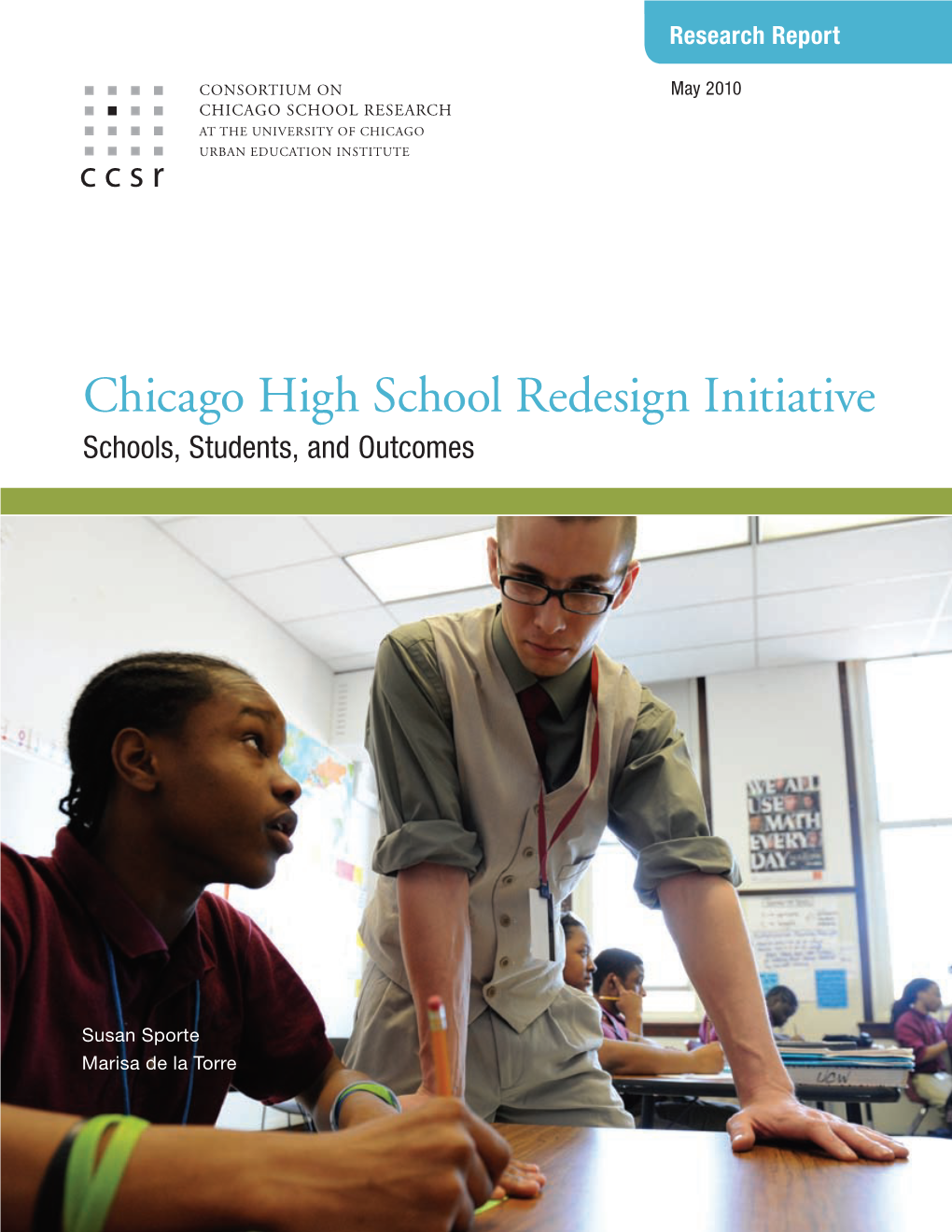 Chicago High School Redesign Initiative Schools, Students, and Outcomes