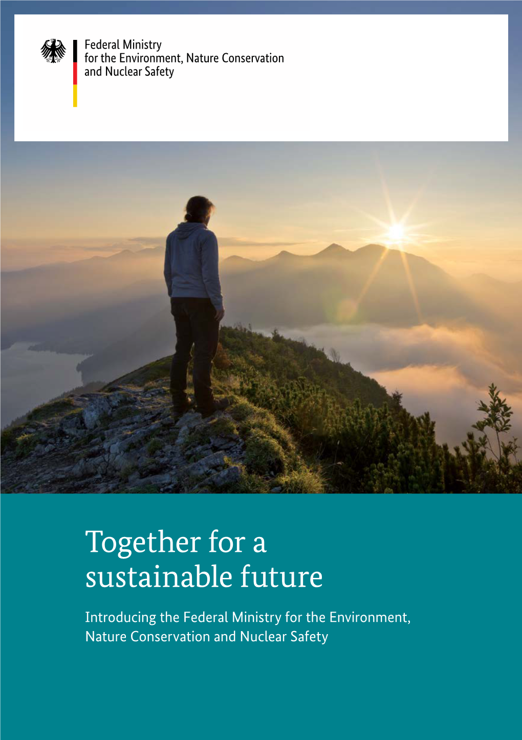 Together for a Sustainable Future – Introducing the Federal Ministry For