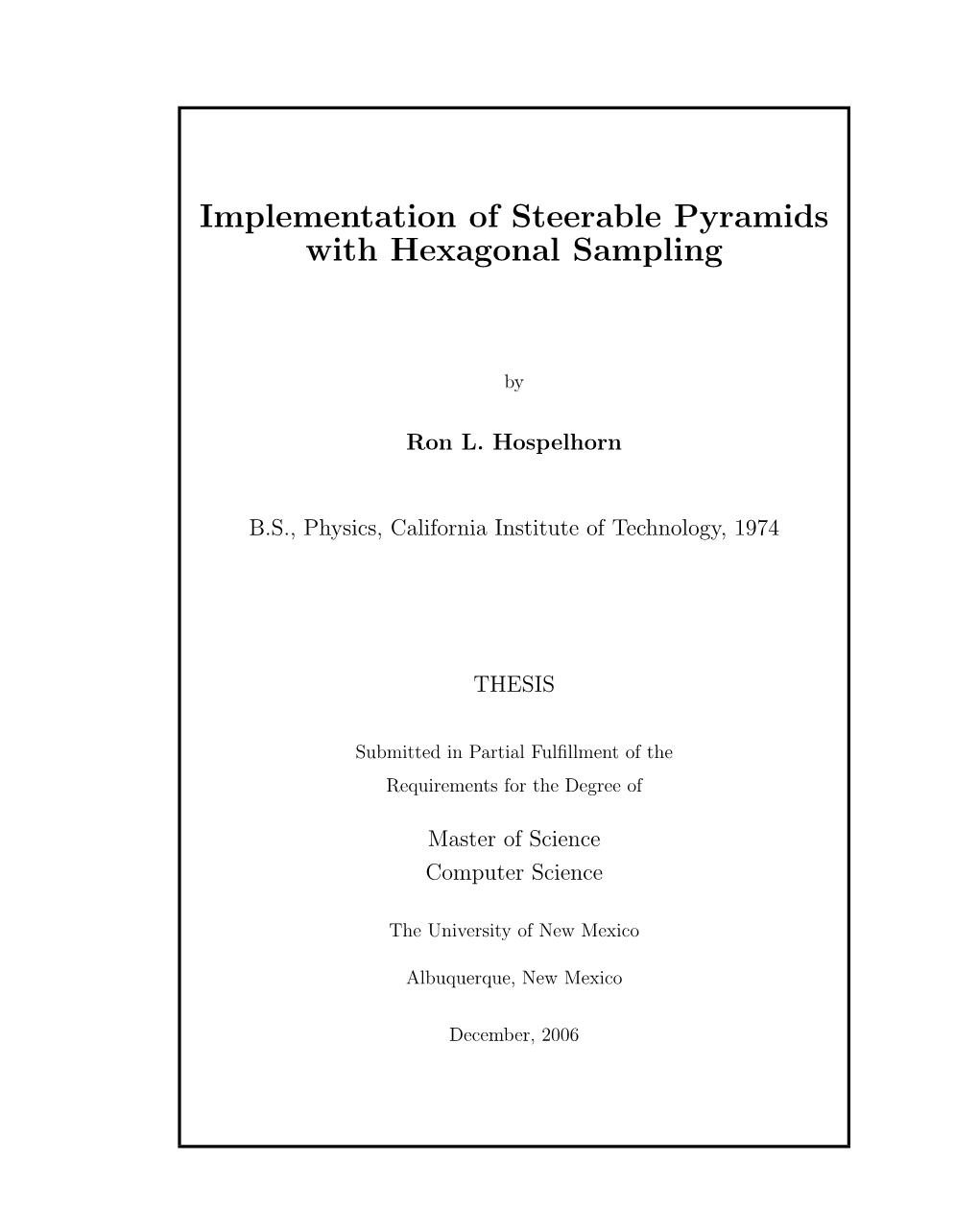 Implementation of Steerable Pyramids with Hexagonal Sampling