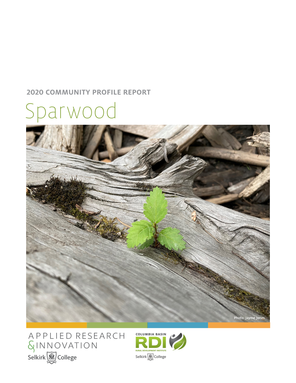 2020 COMMUNITY PROFILE REPORT Sparwood