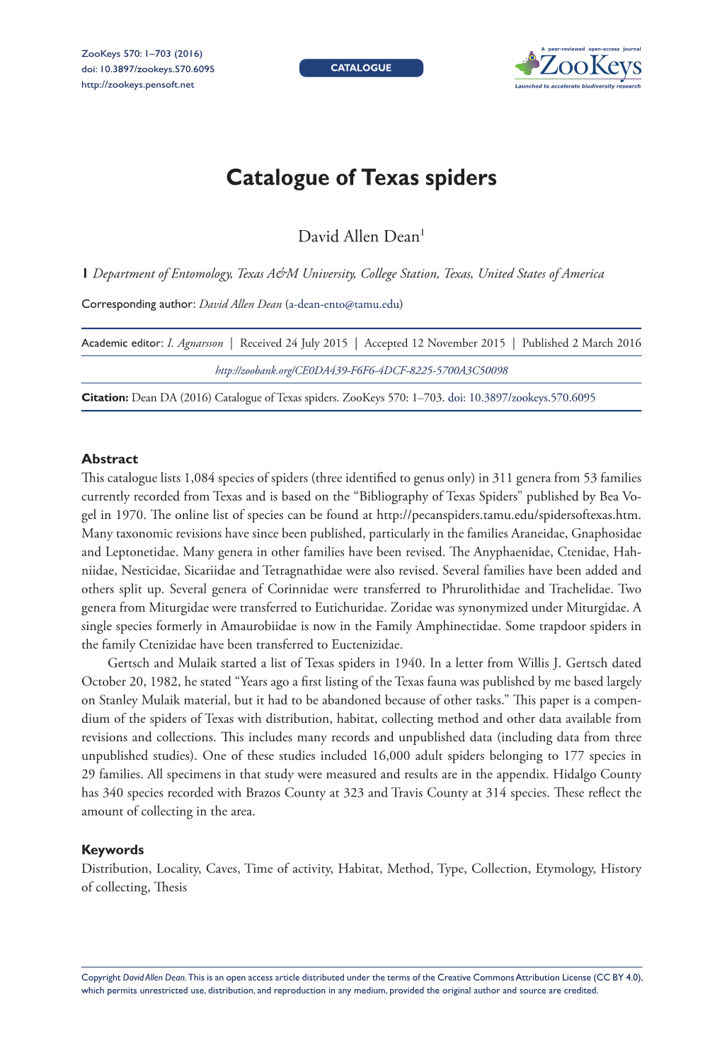 Catalogue of Texas Spiders 1 Doi: 10.3897/Zookeys.570.6095 CATALOGUE Launched to Accelerate Biodiversity Research