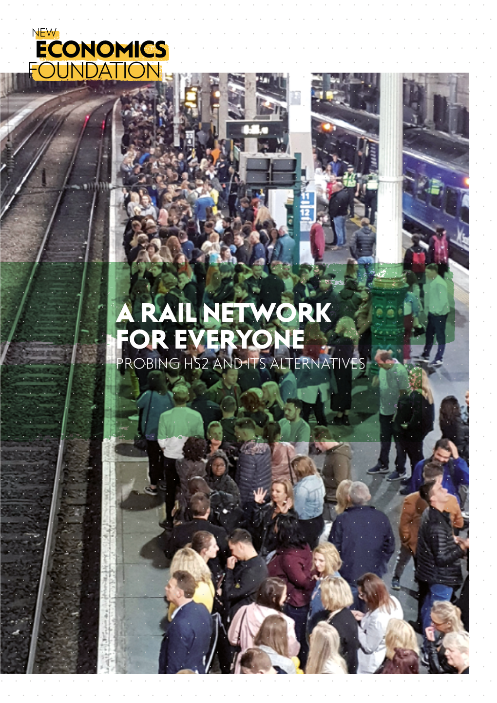 A Rail Network for Everyone Probing Hs2 and Its Alternatives