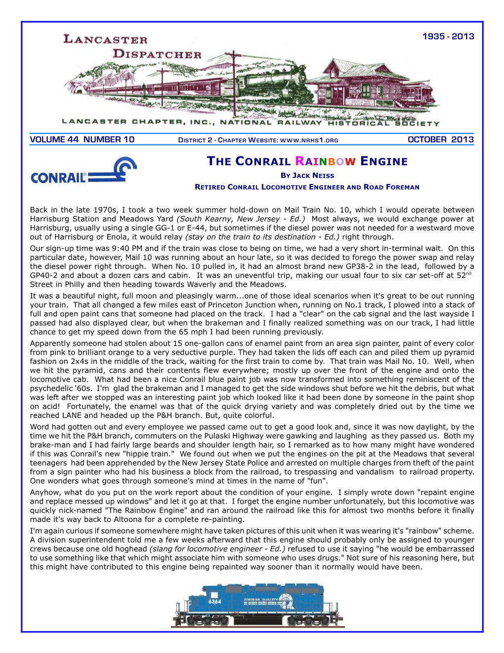 The Conrail Rainbow Engine by Jack Neiss Retired Conrail Locomotive Engineer and Road Foreman