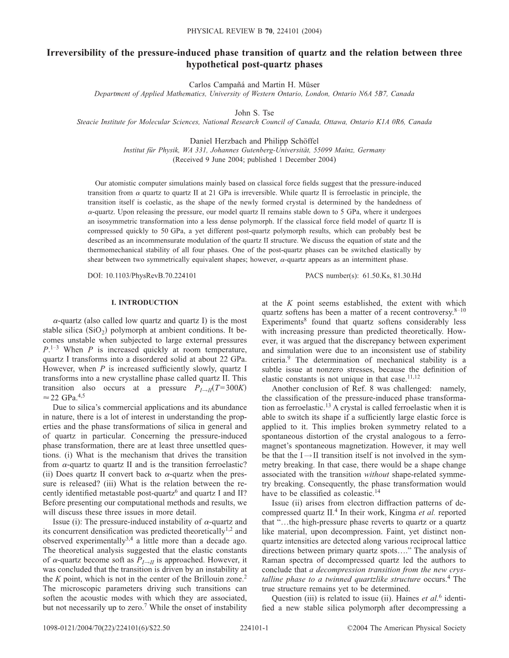 Irreversibility of the Pressure-Induced Phase Transition of Quartz and the Relation Between Three Hypothetical Post-Quartz Phases