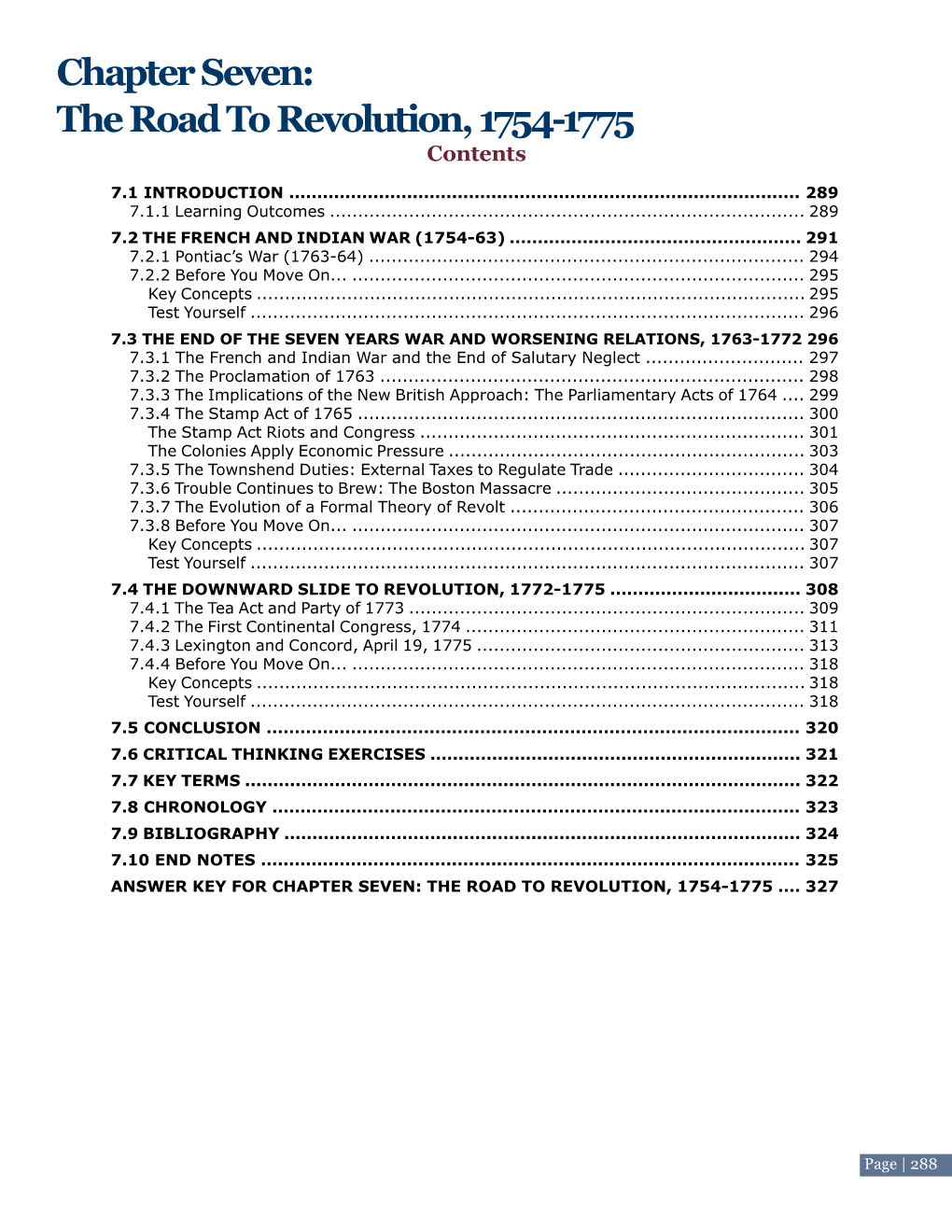 Chapter Seven: the Road to Revolution, 1754-1775 C Ontent S