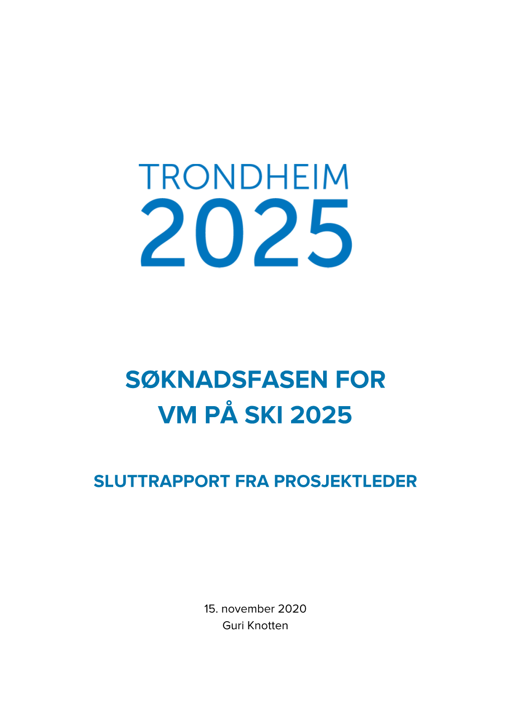 Søknadsfasen for Vm På Ski 2025