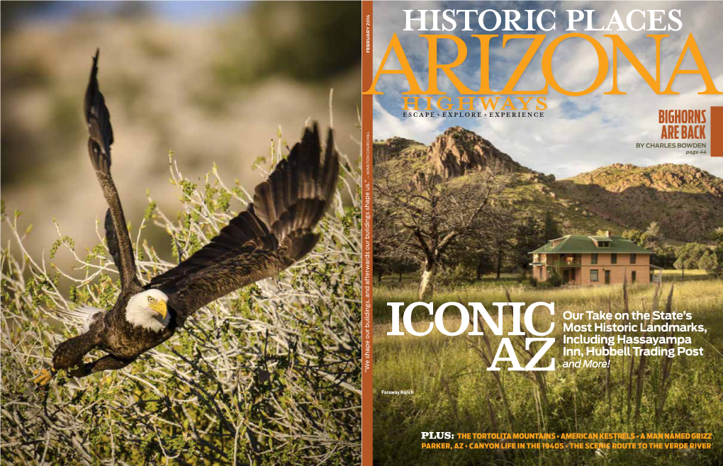 Historic Places Escape • Explore •Experience •Explore Escape Plus: Parker, •Canyon Az Life in the 1940S •The Scenic Route to the Verde River