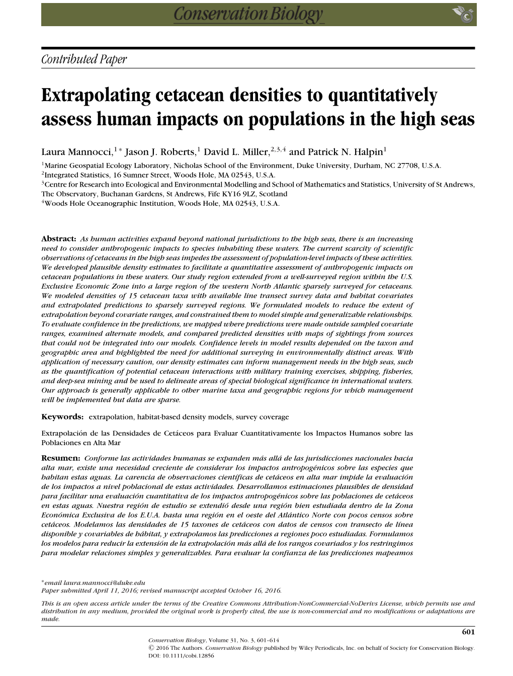 Extrapolating Cetacean Densities to Quantitatively Assess Human Impacts on Populations in the High Seas