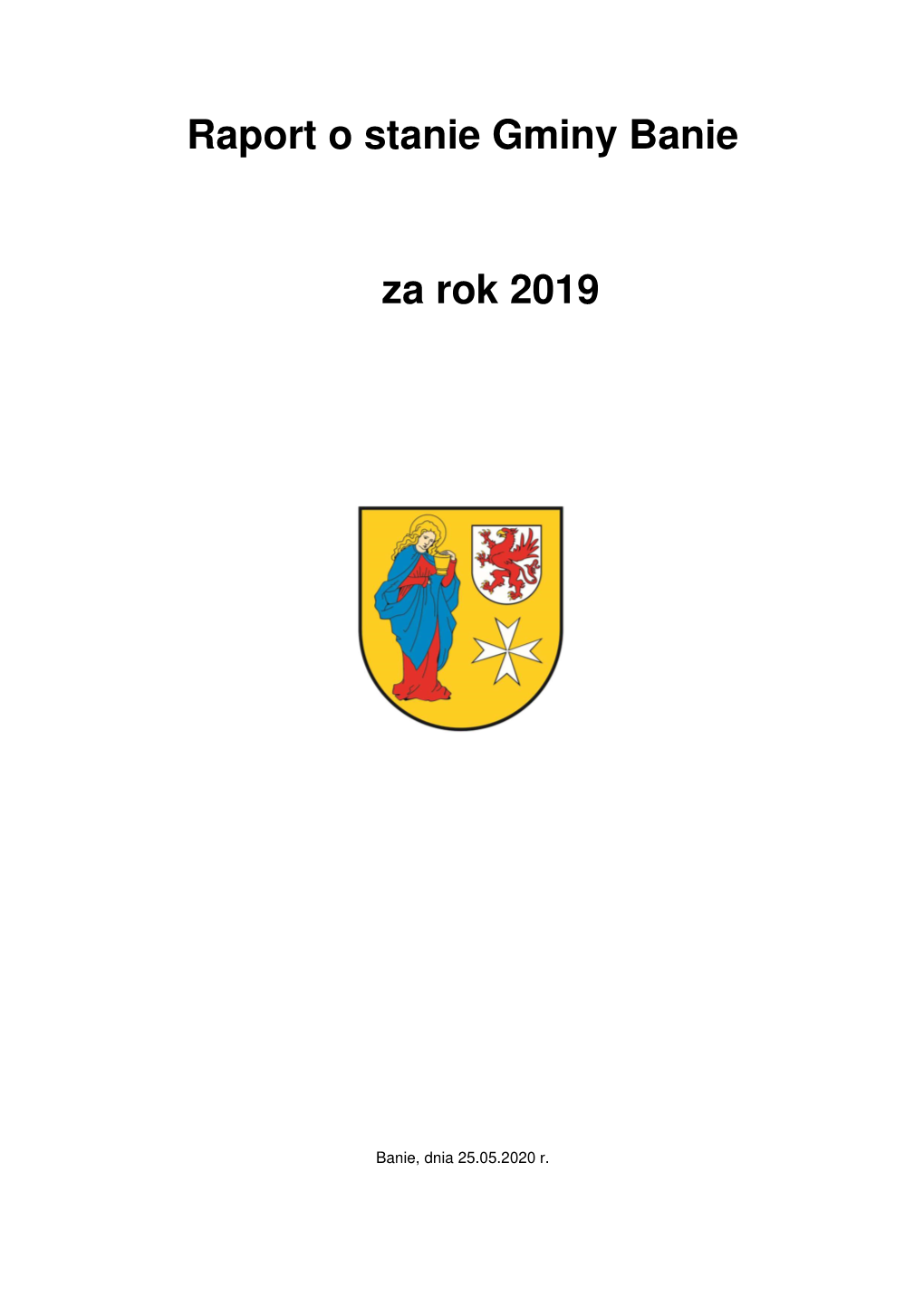 Raport O Stanie Gminy Banie Za Rok 2019