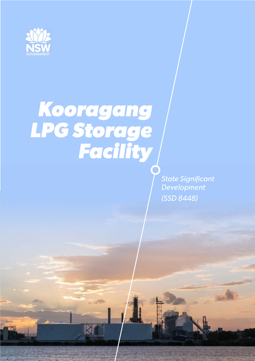 Kooragang LPG Storage Facility State Significant Development (SSD 8448)