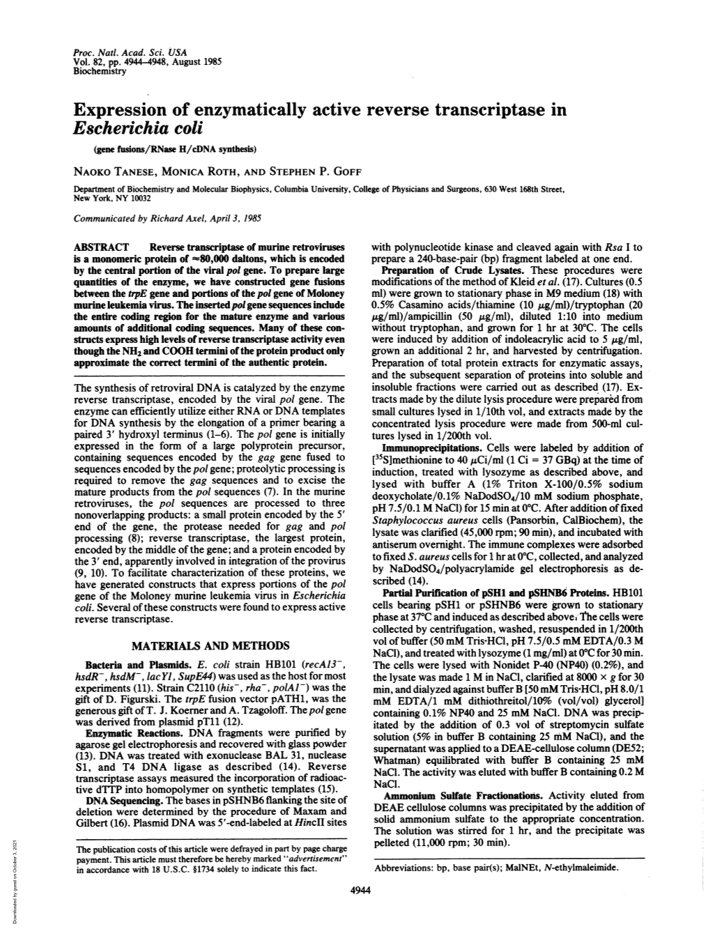 Expression of Enzymatically Active Reverse Transcriptase in Escherichia Coli (Gene Fusions/Rnase H/Cdna Synthesis) NAOKO TANESE, MONICA ROTH, and STEPHEN P