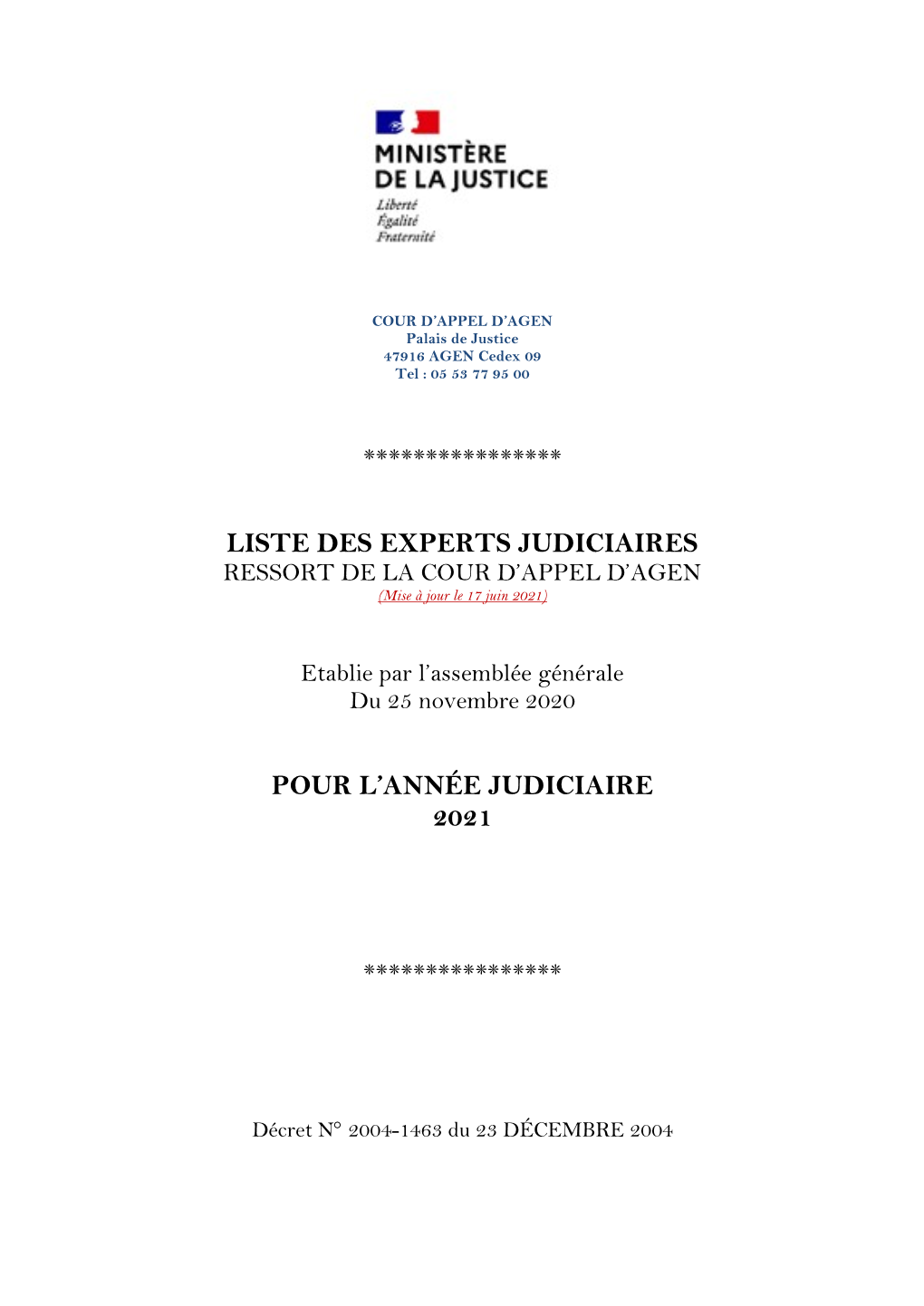 LISTE DES EXPERTS JUDICIAIRES RESSORT DE LA COUR D’APPEL D’AGEN (Mise À Jour Le 17 Juin 2021)