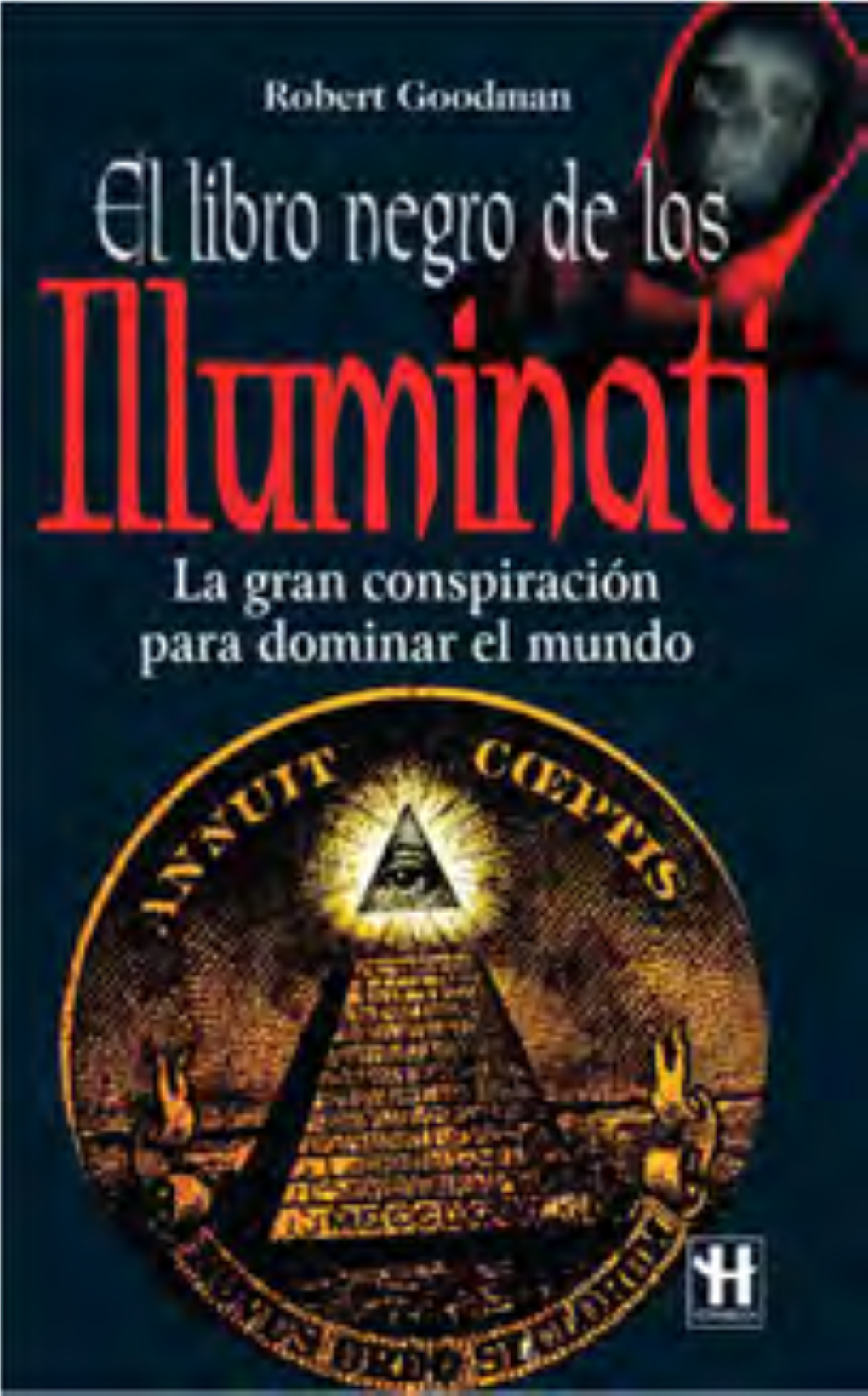 Libro Negro De Los Illuminati El Libro Negro 6/10/06 11:15 Página 4 El Libro Negro 6/10/06 11:15 Página 5