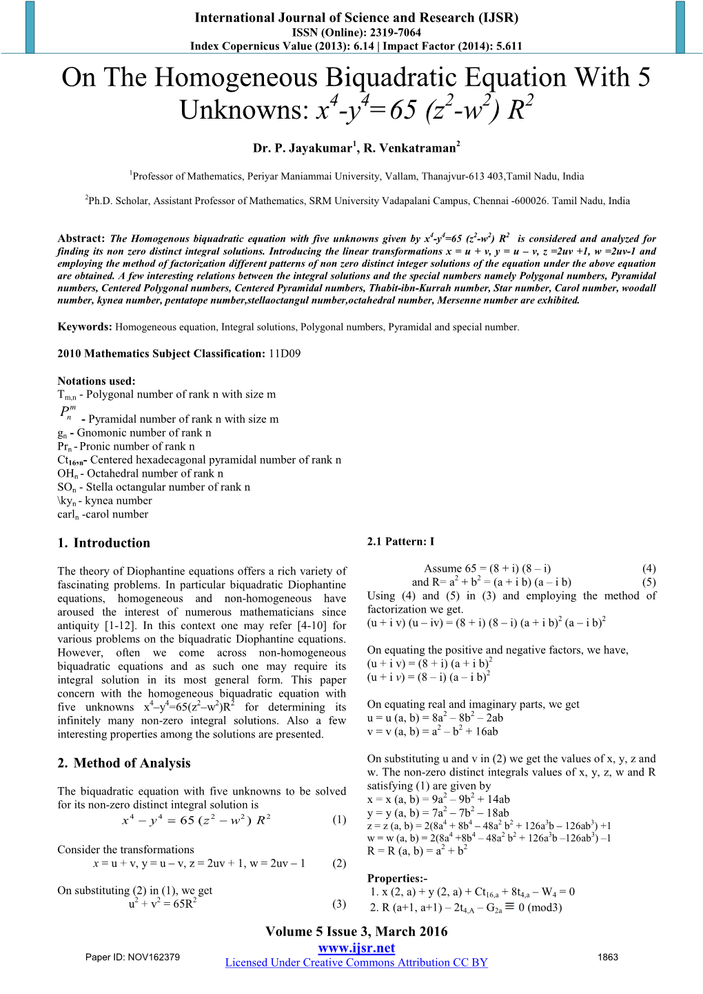 On the Homogeneous Biquadratic Equation with 5 Unknowns: X4-Y4=65 (Z2-W2) R2