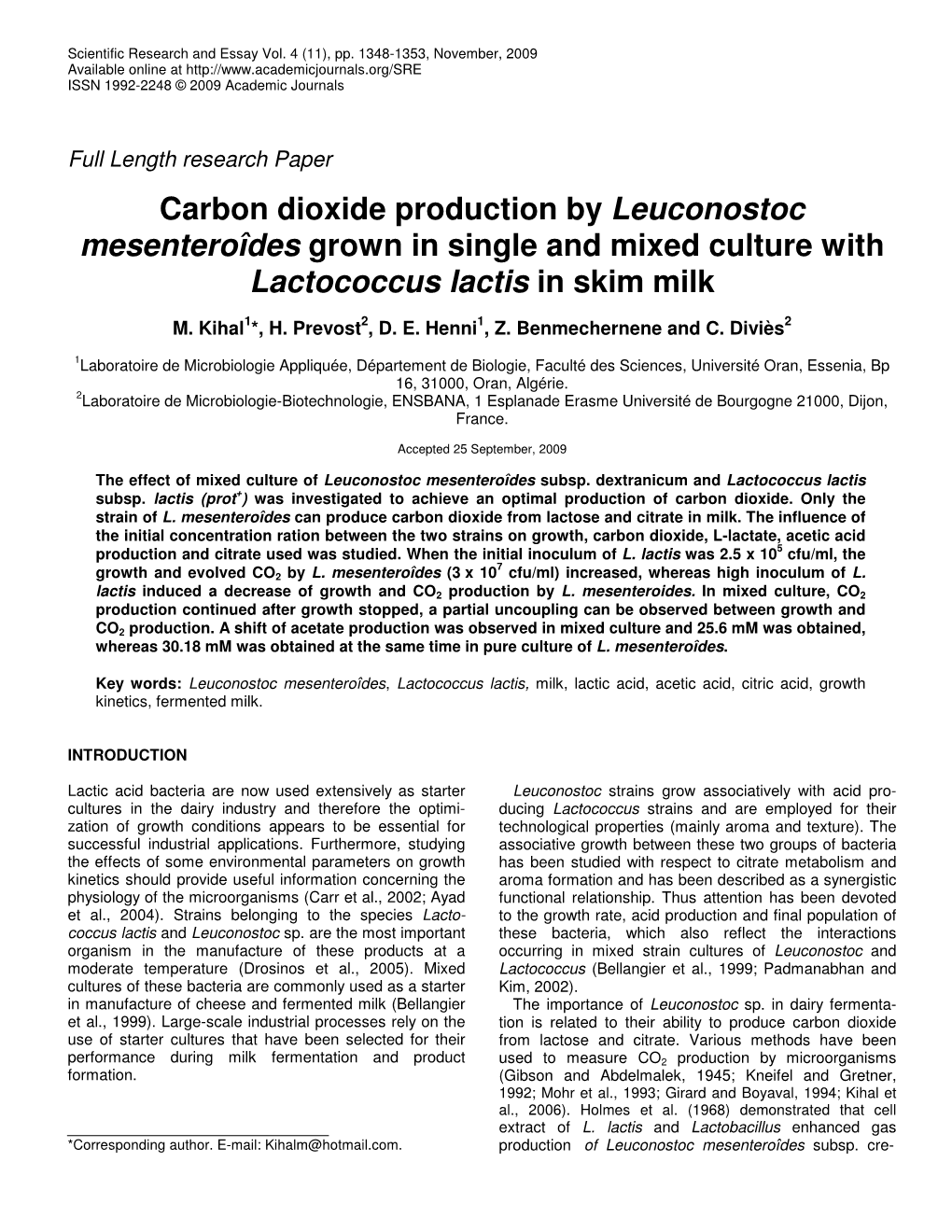 Carbon Dioxide Production by Leuconostoc Mesenteroîdes Grown in Single and Mixed Culture with Lactococcus Lactis in Skim Milk
