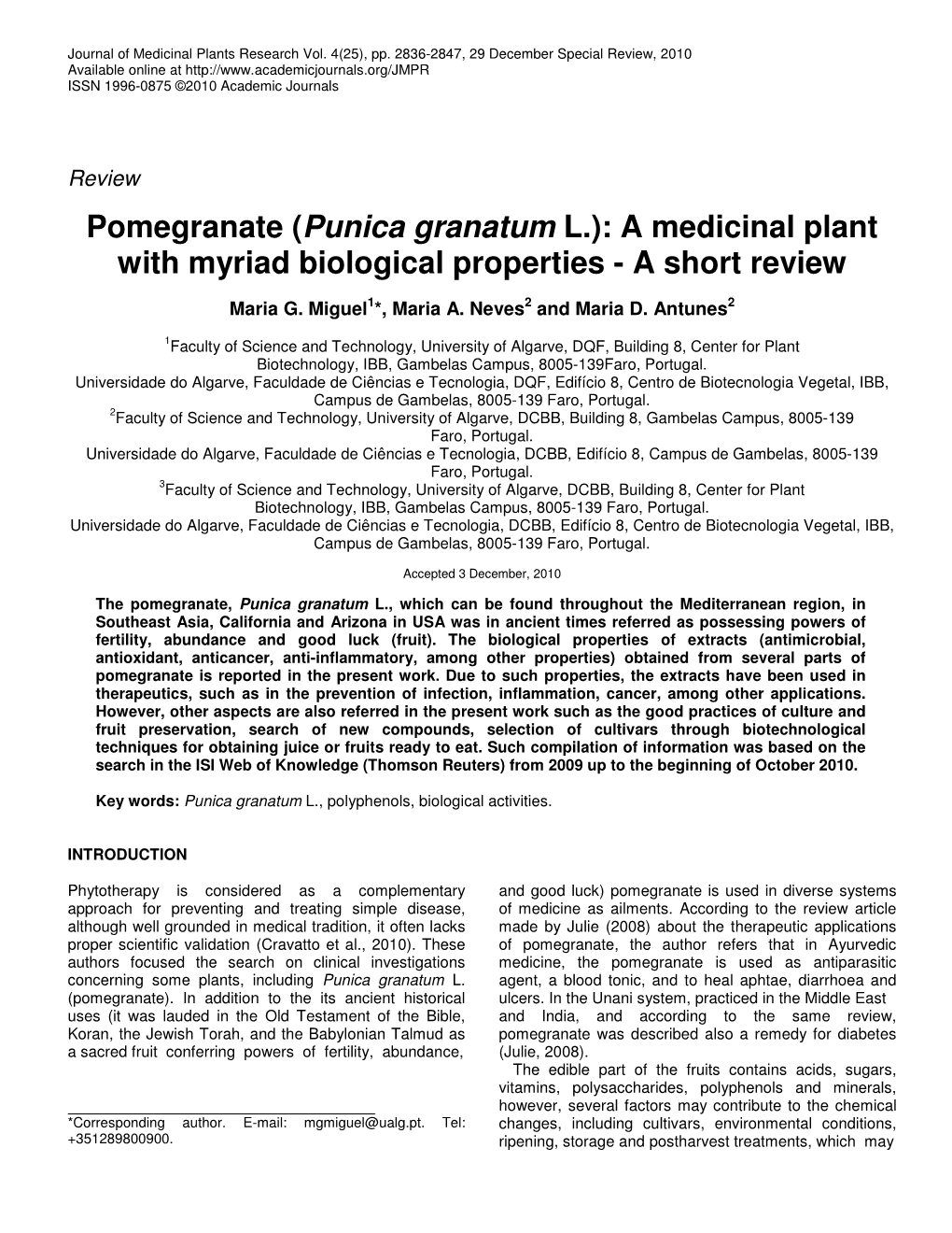 Pomegranate (Punica Granatum L.): a Medicinal Plant with Myriad Biological Properties - a Short Review