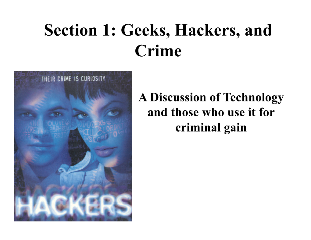 Section 1: Geeks, Hackers, and Crime