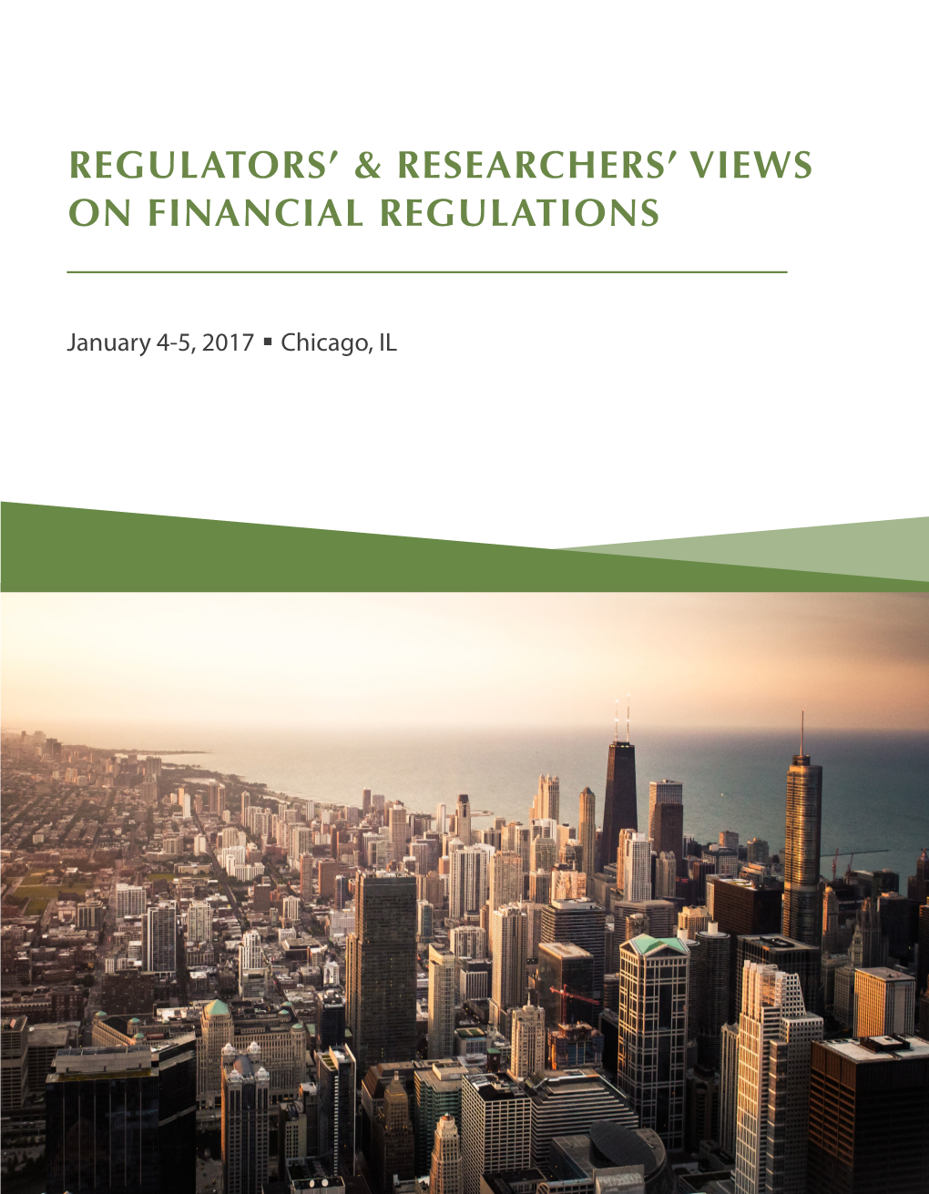 Regulators' & Researchers' Views on Financial