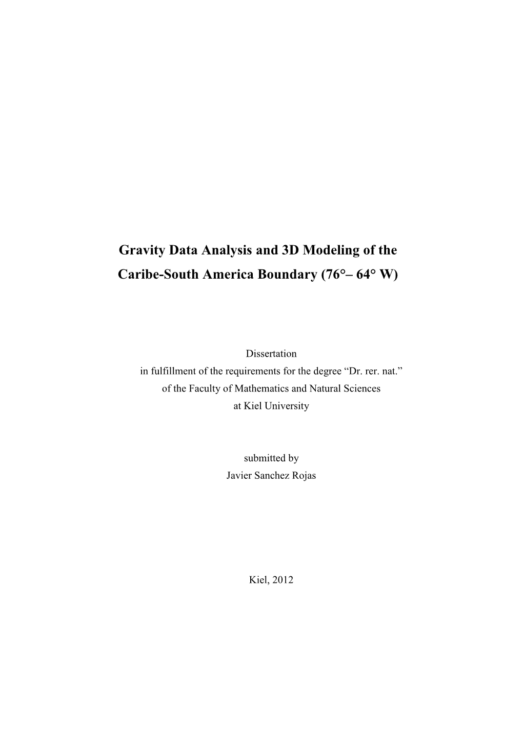 Gravity Data Analysis and 3D Modeling of the Caribe-South America Boundary (76°– 64° W)