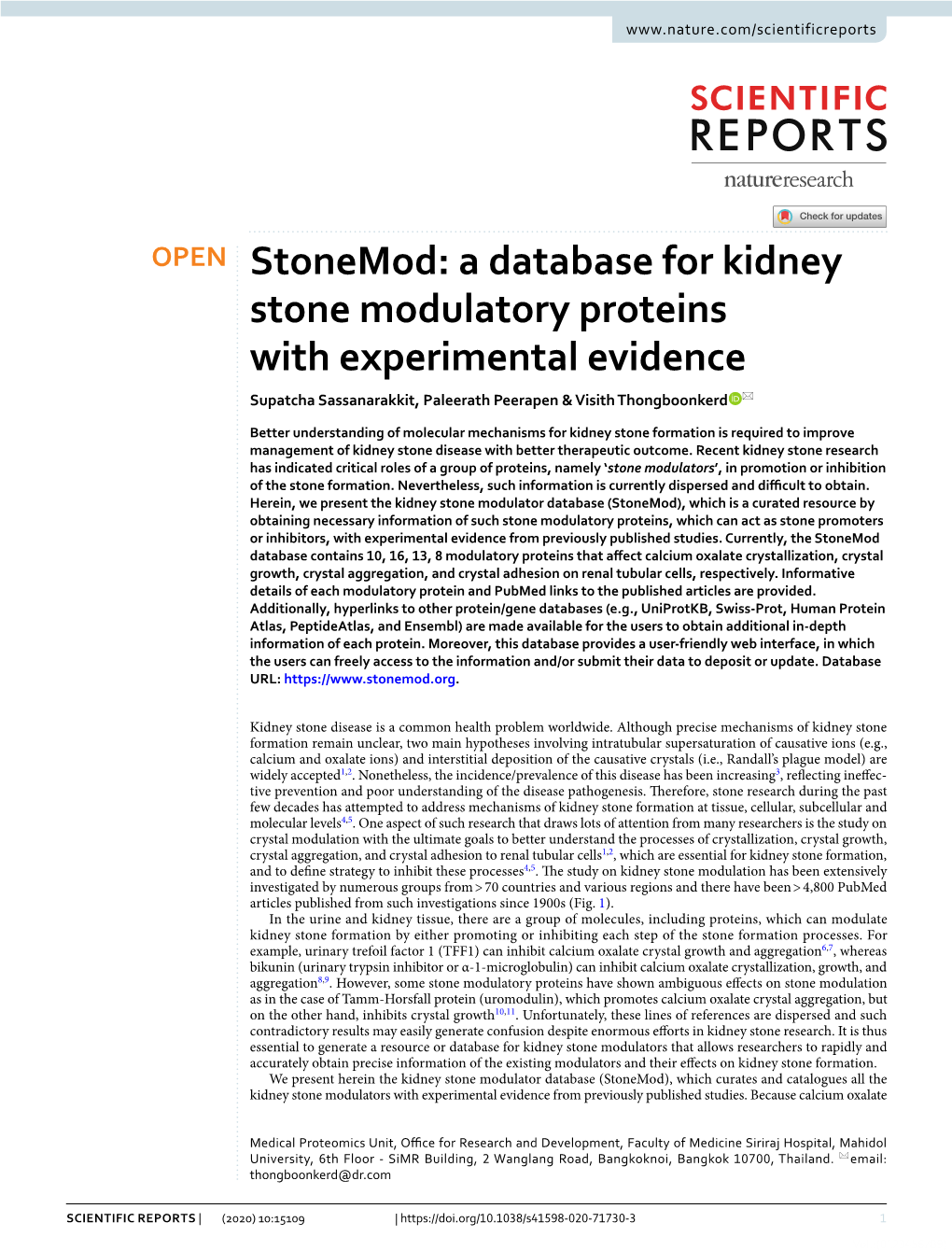 Stonemod: a Database for Kidney Stone Modulatory Proteins with Experimental Evidence Supatcha Sassanarakkit, Paleerath Peerapen & Visith Thongboonkerd *