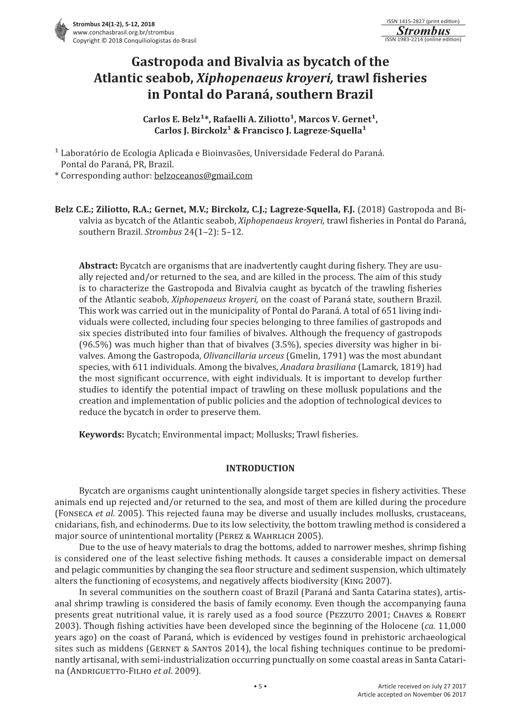 Gastropoda and Bivalvia As Bycatch of the Atlantic Seabob, Xiphopenaeus Kroyeri, Trawl Fisheries in Pontal Do Paraná, Southern Brazil