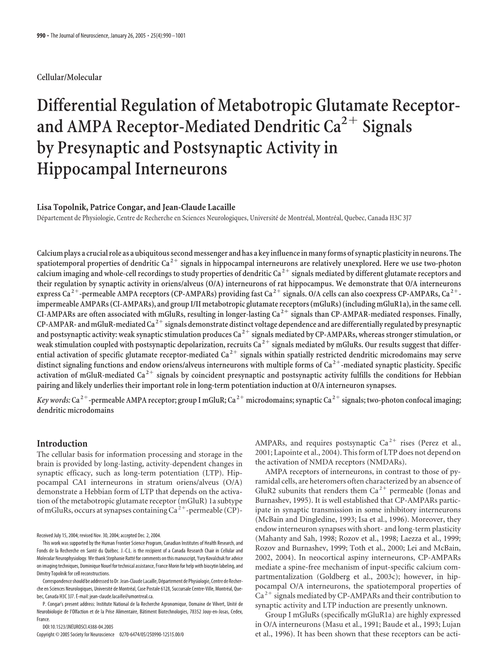 Differential Regulation of Metabotropic Glutamate Receptor