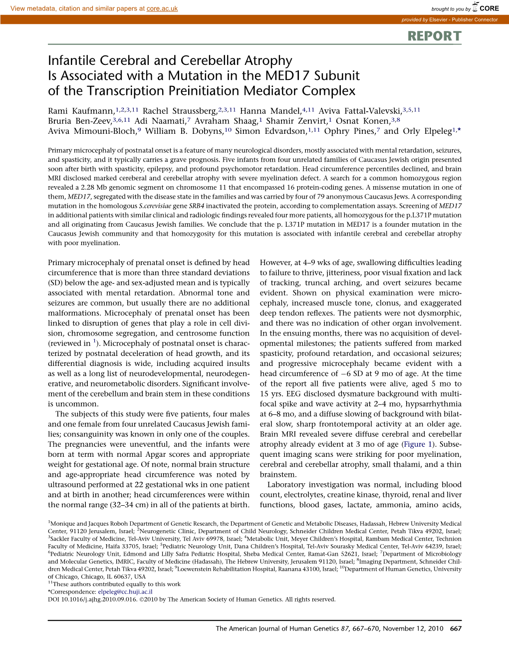 Infantile Cerebral and Cerebellar Atrophy Is Associated with a Mutation in the MED17 Subunit of the Transcription Preinitiation Mediator Complex