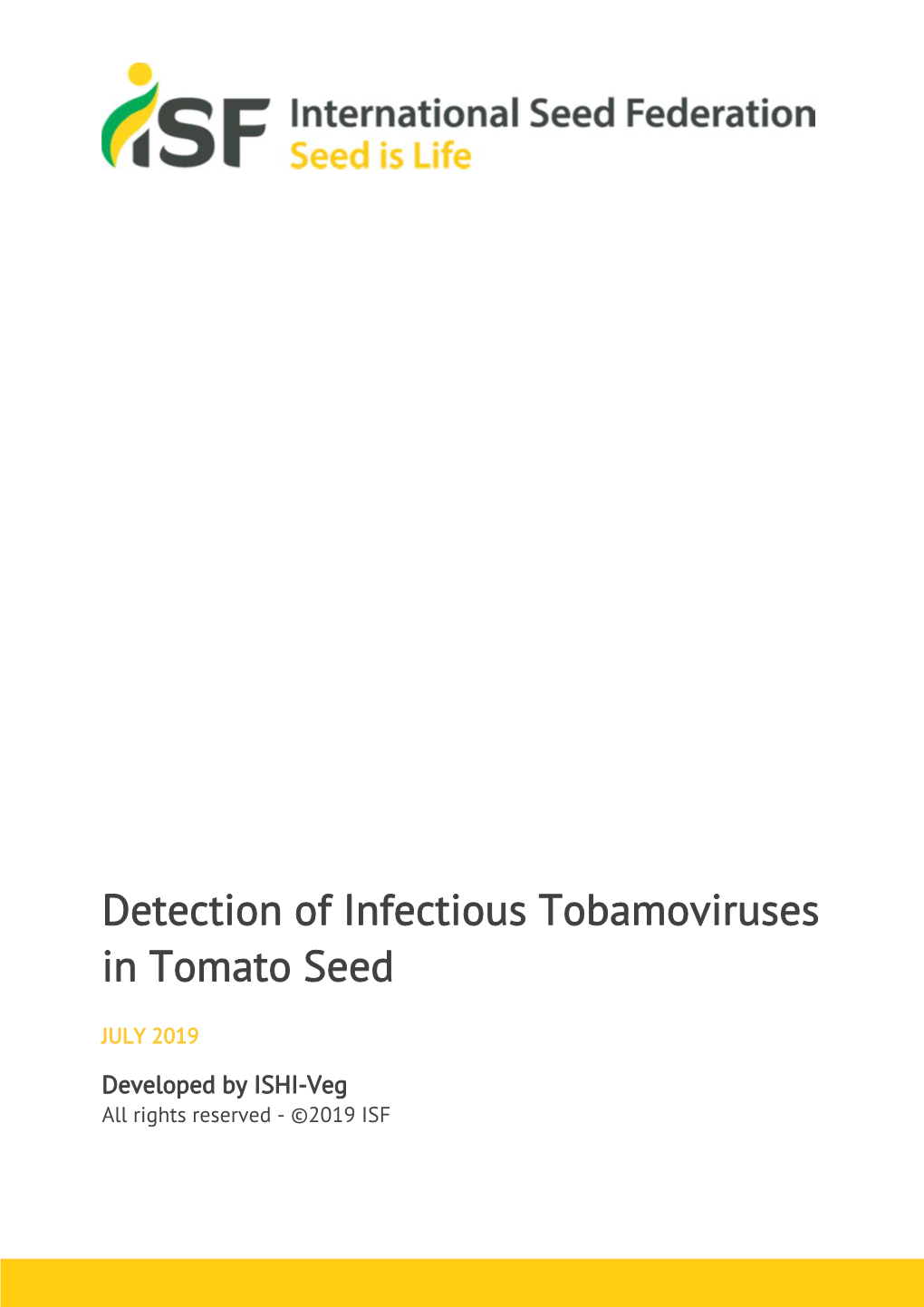 Detection of Infectious Tobamoviruses in Tomato Seed