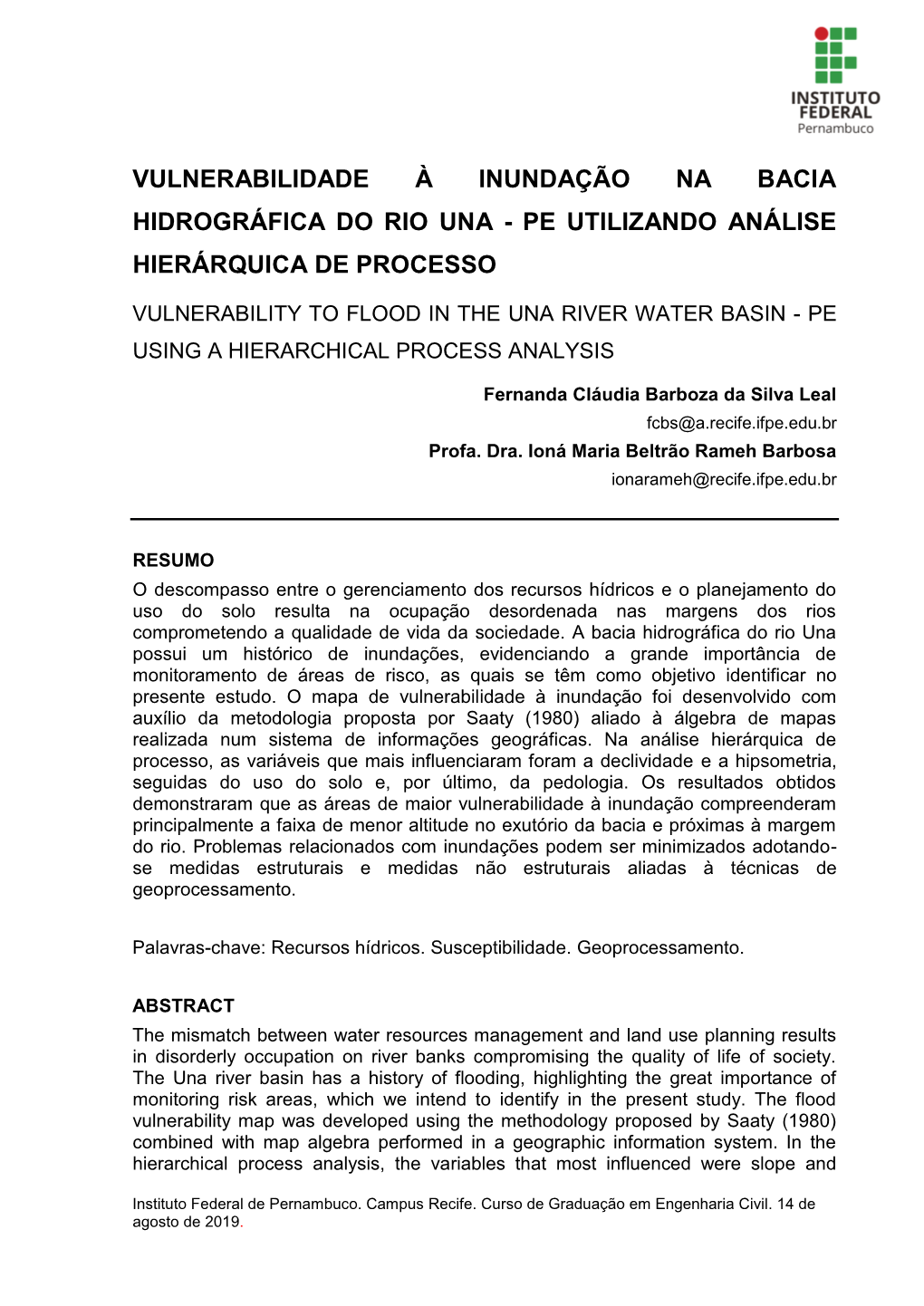 Vulnerabilidade À Inundação Na Bacia Hidrográfica Do Rio Una - Pe Utilizando Análise Hierárquica De Processo