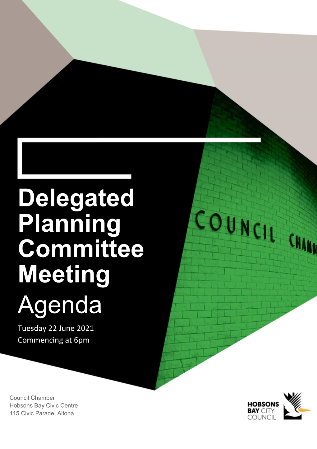 Delegated Planning Committee Meeting Agenda 22 June 2021