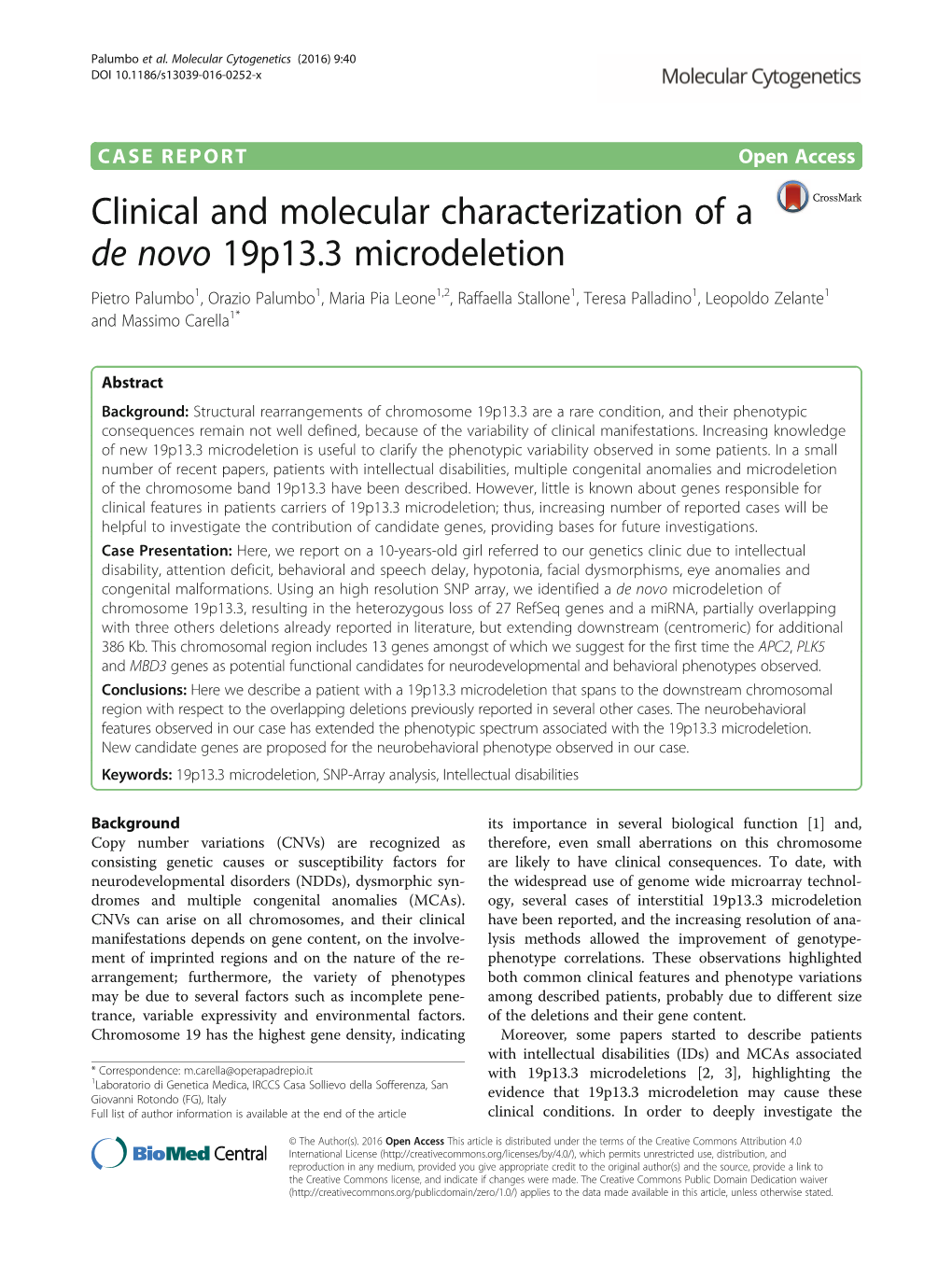 Clinical and Molecular Characterization of a De Novo 19P13