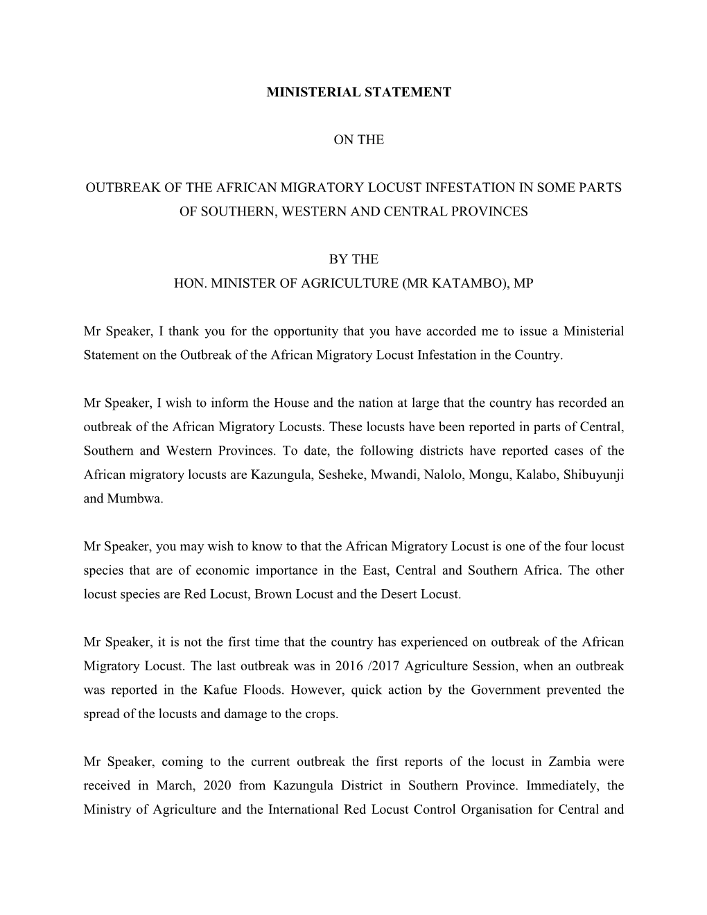 Ministerial Statement on the Outbreak of the African Migratory Locust Infestation in the Country