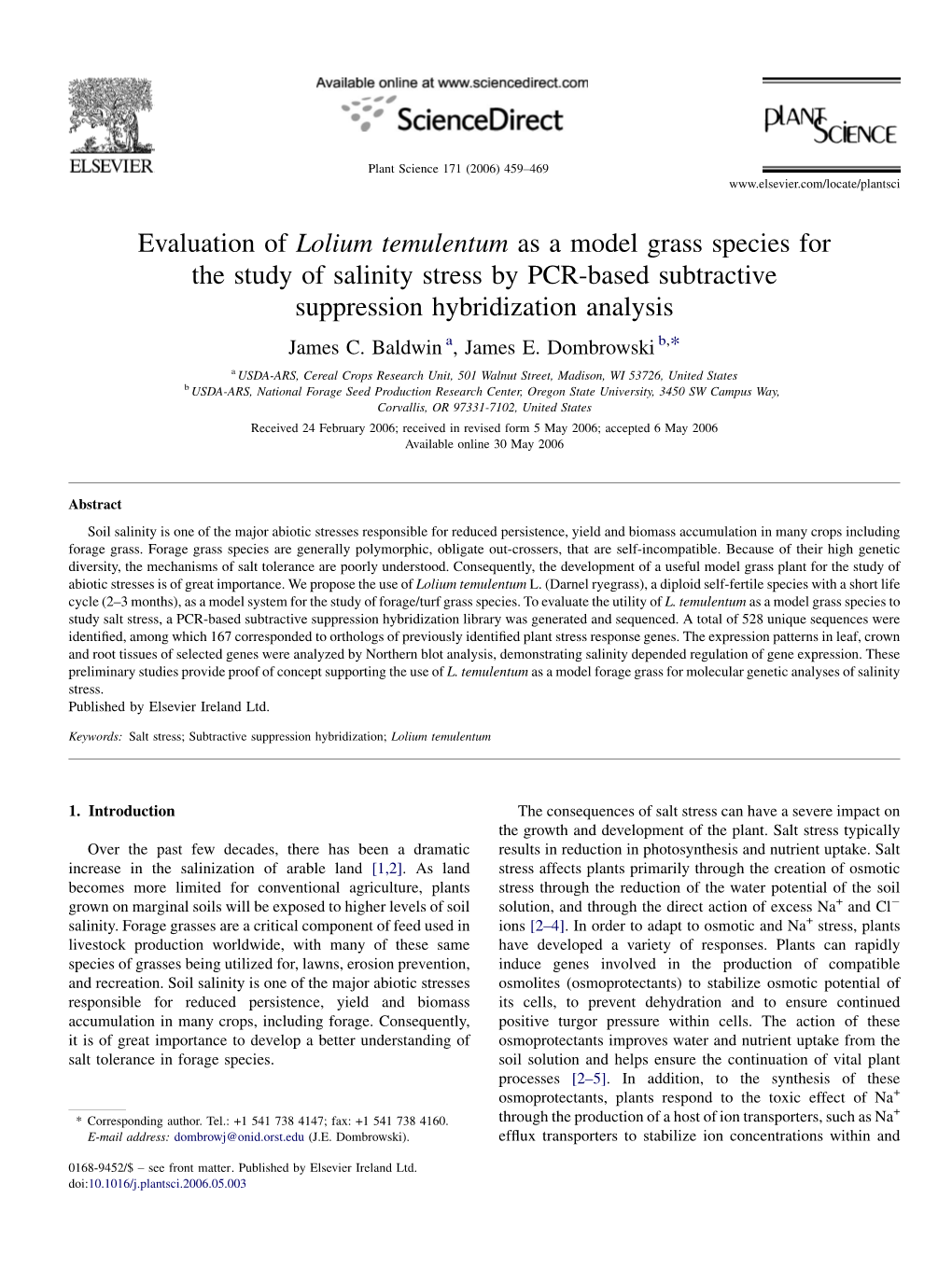 Evaluation of Lolium Temulentum As a Model Grass Species for the Study of Salinity Stress by PCR-Based Subtractive Suppression Hybridization Analysis James C