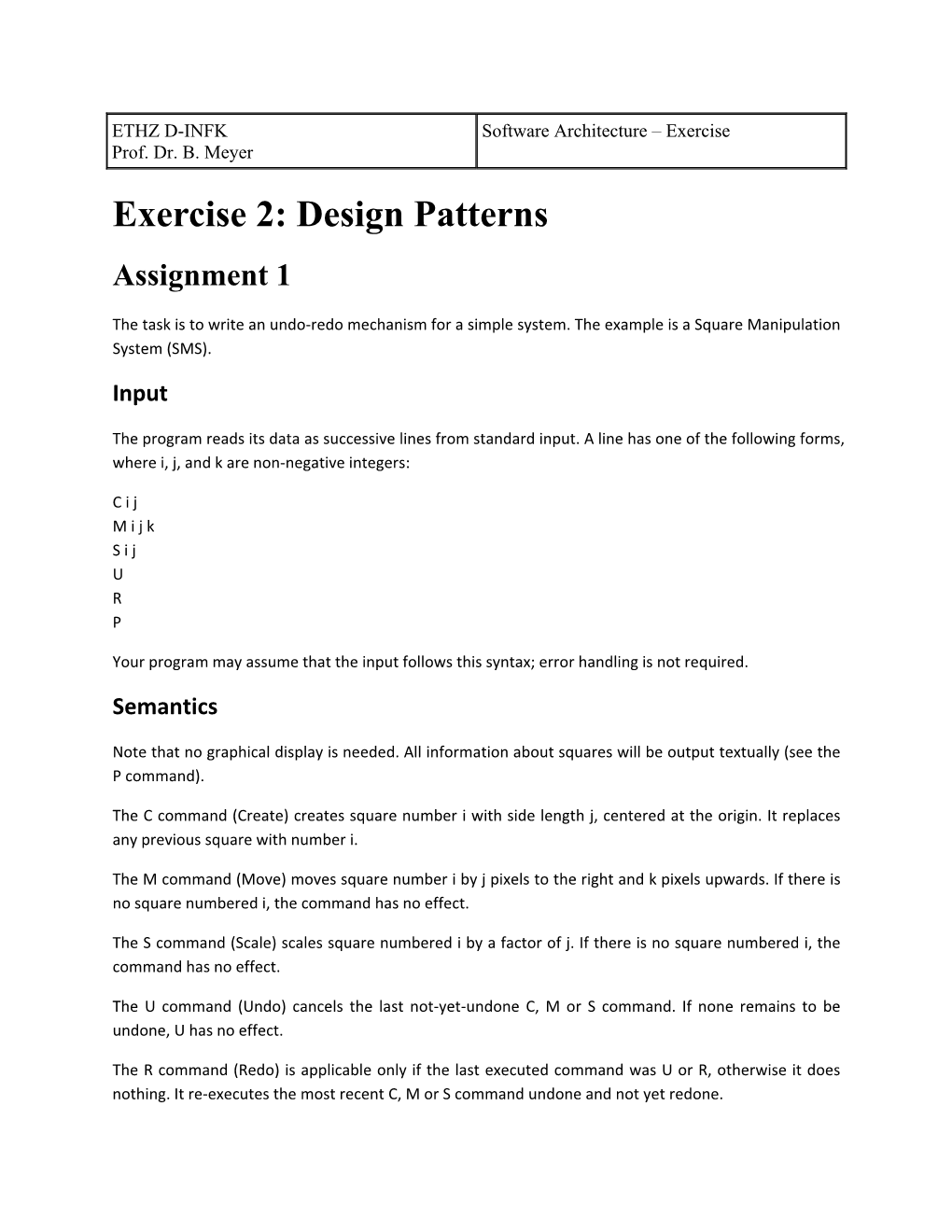 Exercise 2: Design Patterns Assignment 1