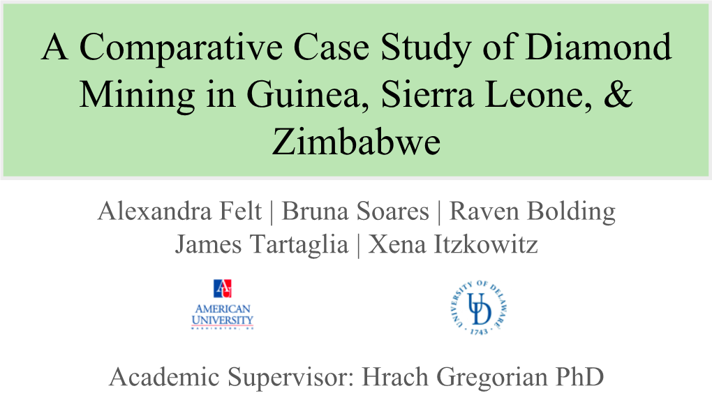 A Comparative Case Study of Diamond Mining in Guinea, Sierra Leone, & Zimbabwe