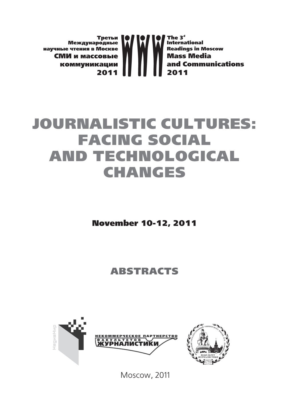 Journalistic Cultures: Facing Social and Technological Changes