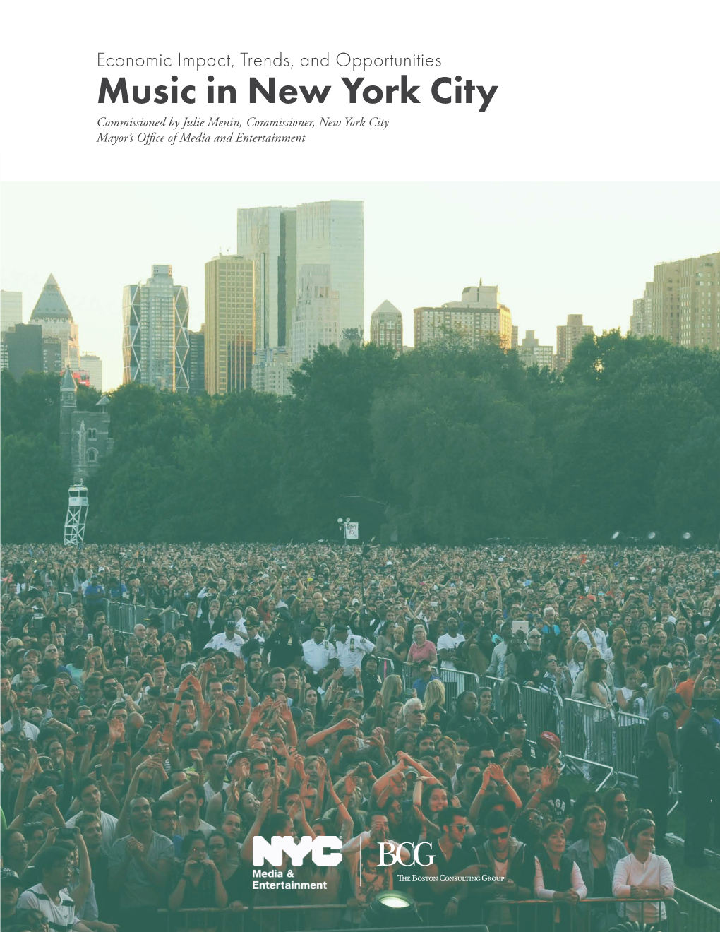 Economic Impact, Trends, and Opportunities: Music in New York City