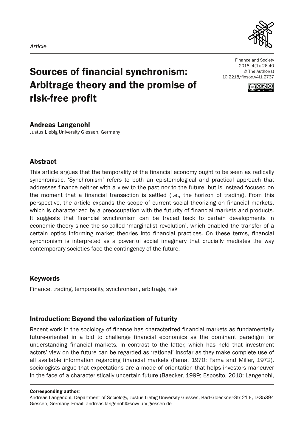 Sources of Financial Synchronism: 10.2218/Finsoc.V4i1.2737 Arbitrage Theory and the Promise of Risk-Free Profit