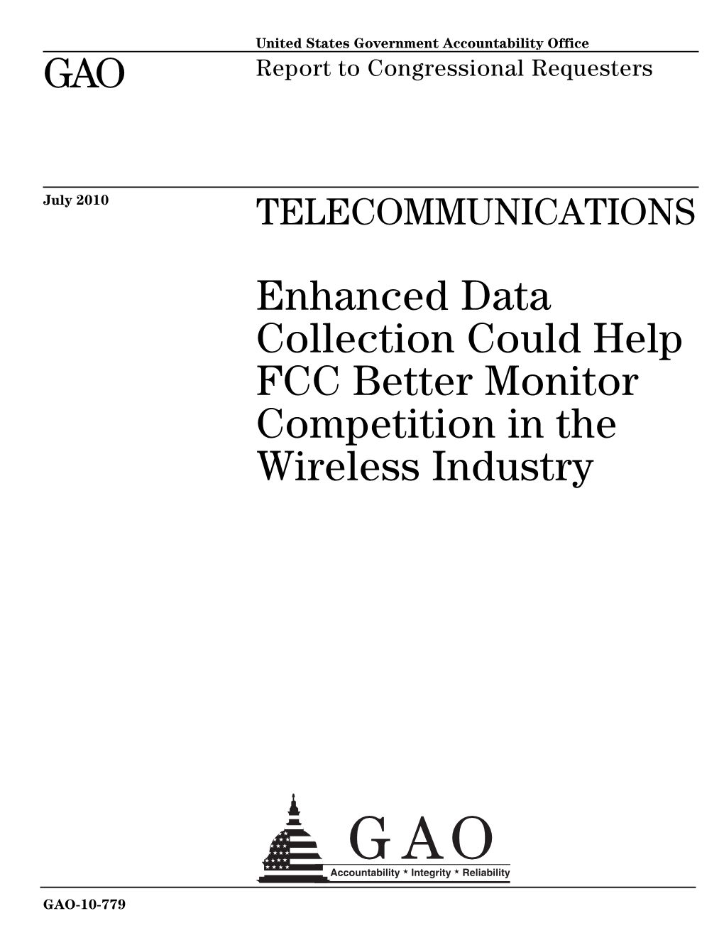 GAO-10-779 Telecommunications: Enhanced Data Collection Could