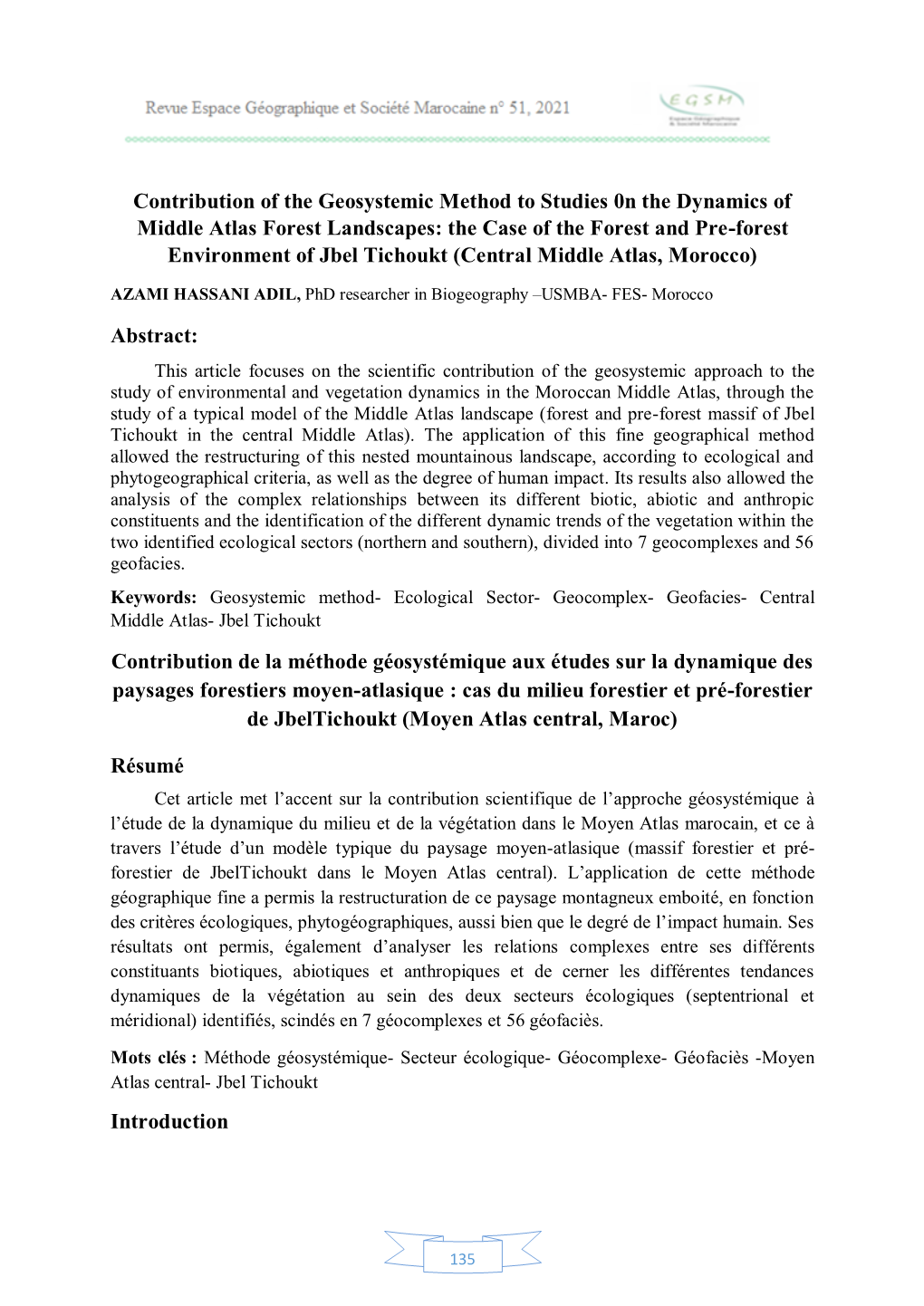 Contribution of the Geosystemic Method to Studies 0N the Dynamics