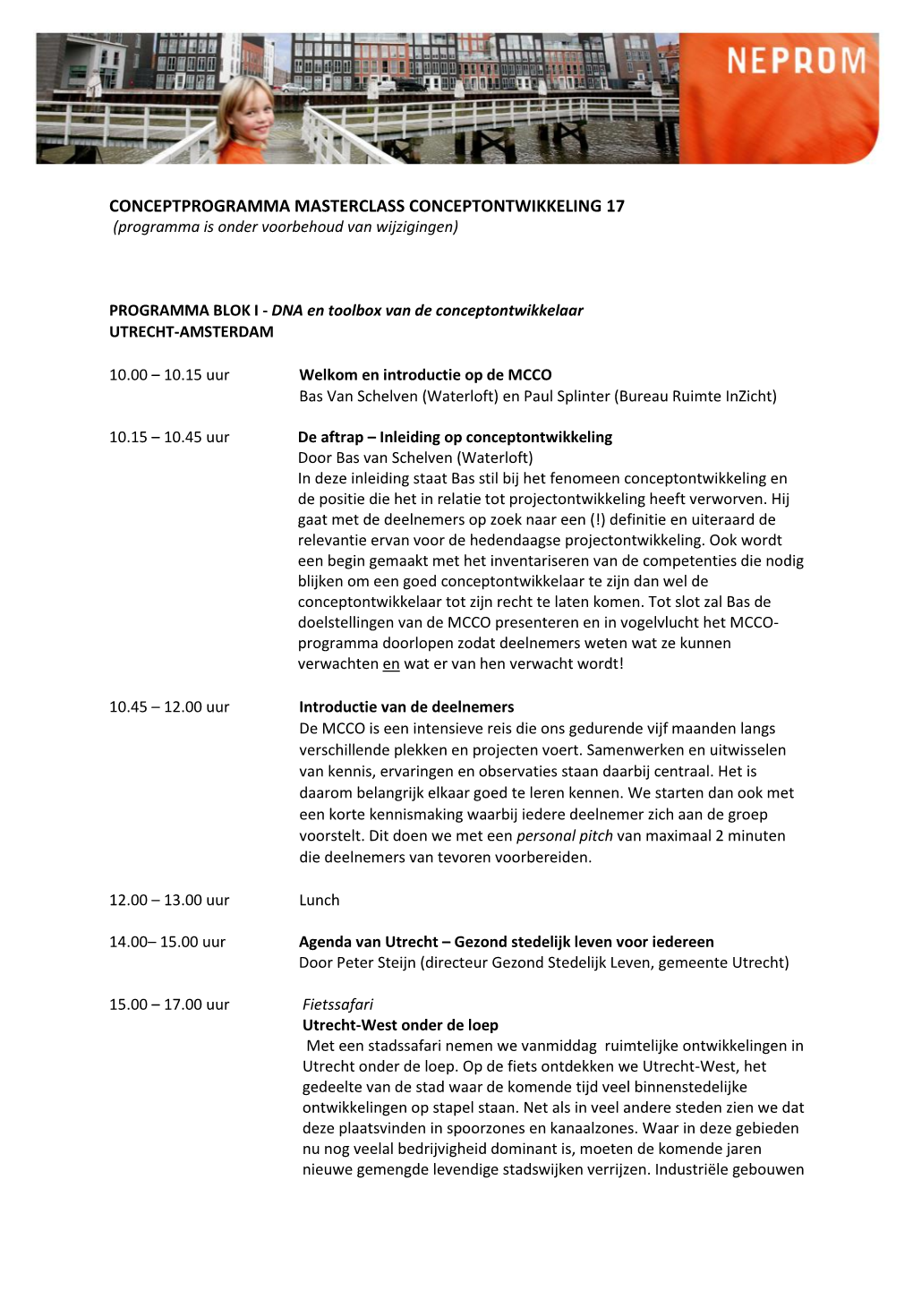 CONCEPTPROGRAMMA MASTERCLASS CONCEPTONTWIKKELING 17 (Programma Is Onder Voorbehoud Van Wijzigingen)