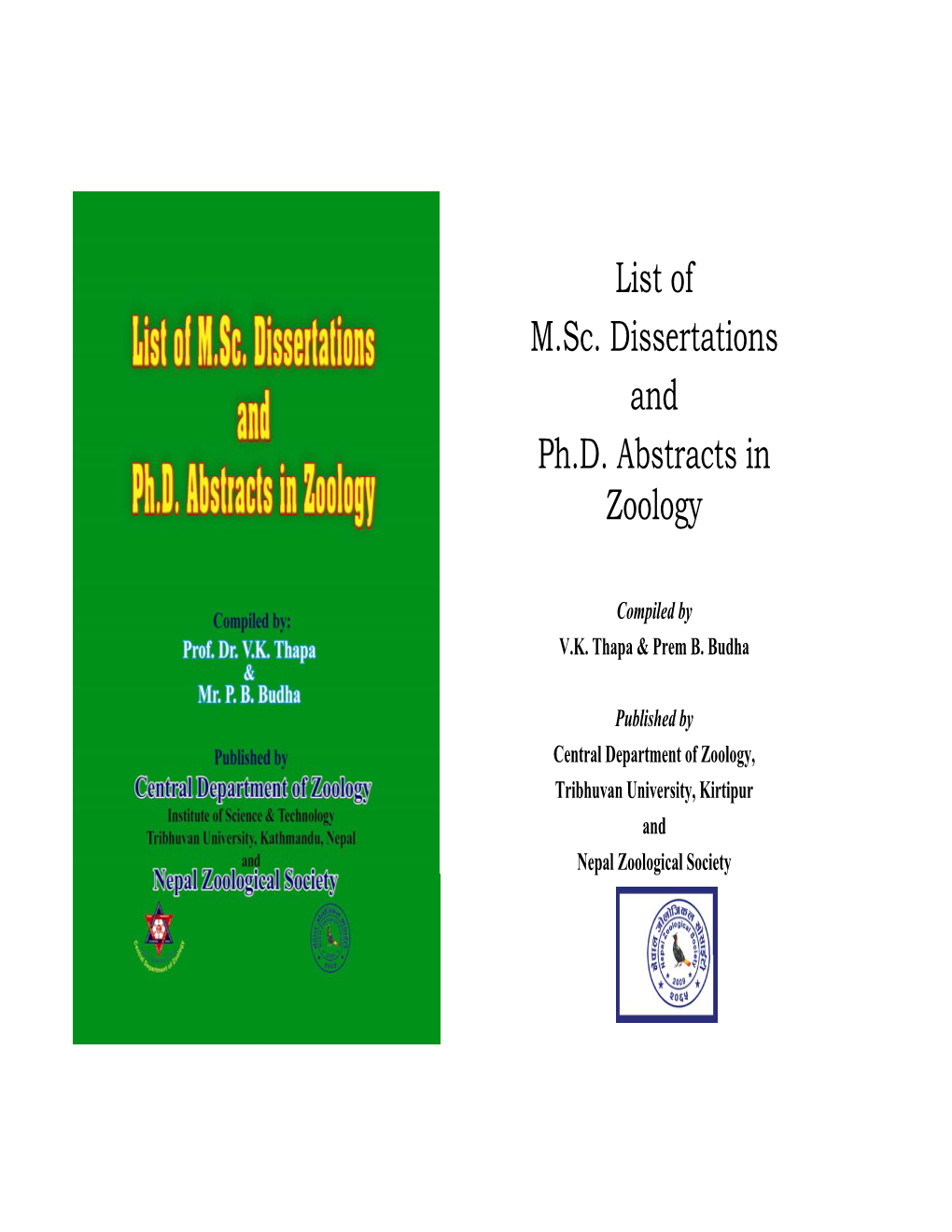 List of M.Sc. Dissertations and Ph.D. Abstracts in Zoology